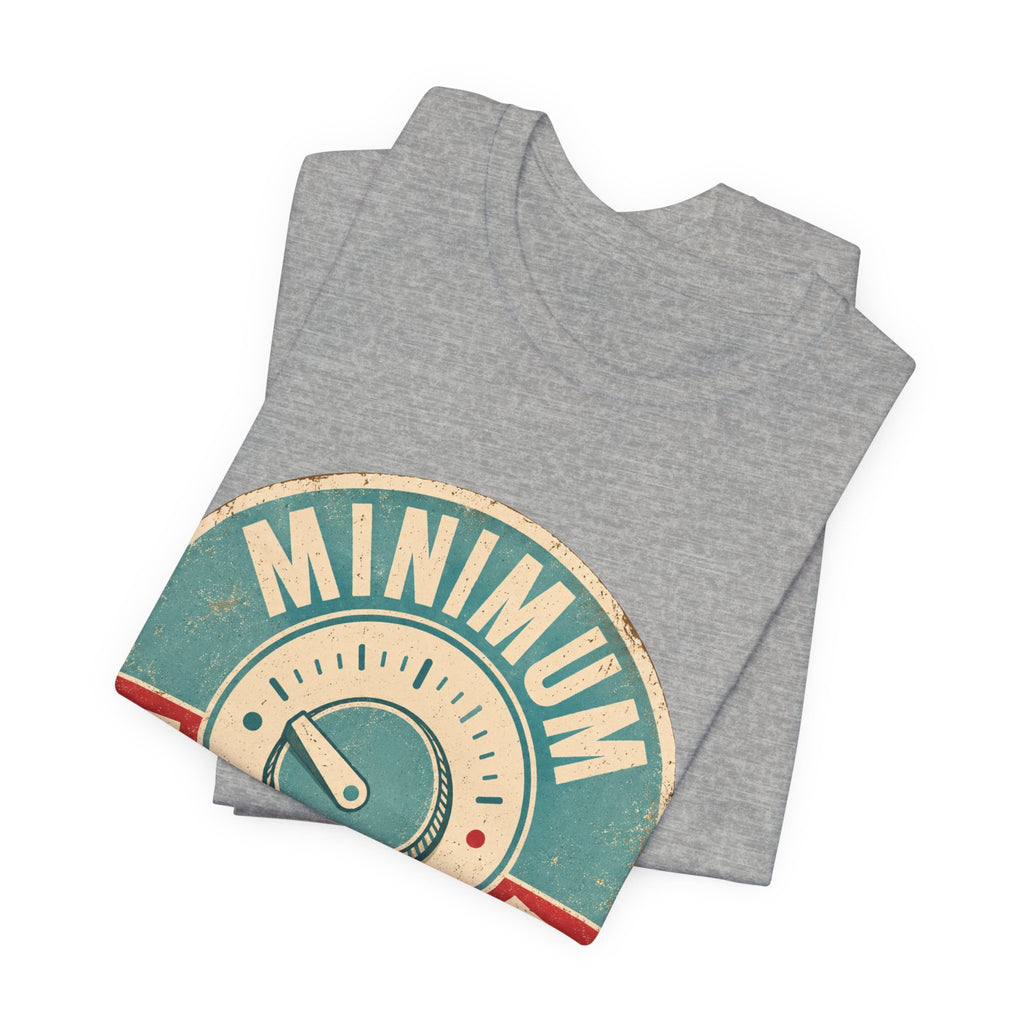 Minimum Interaction Mode Unisex T-Shirt