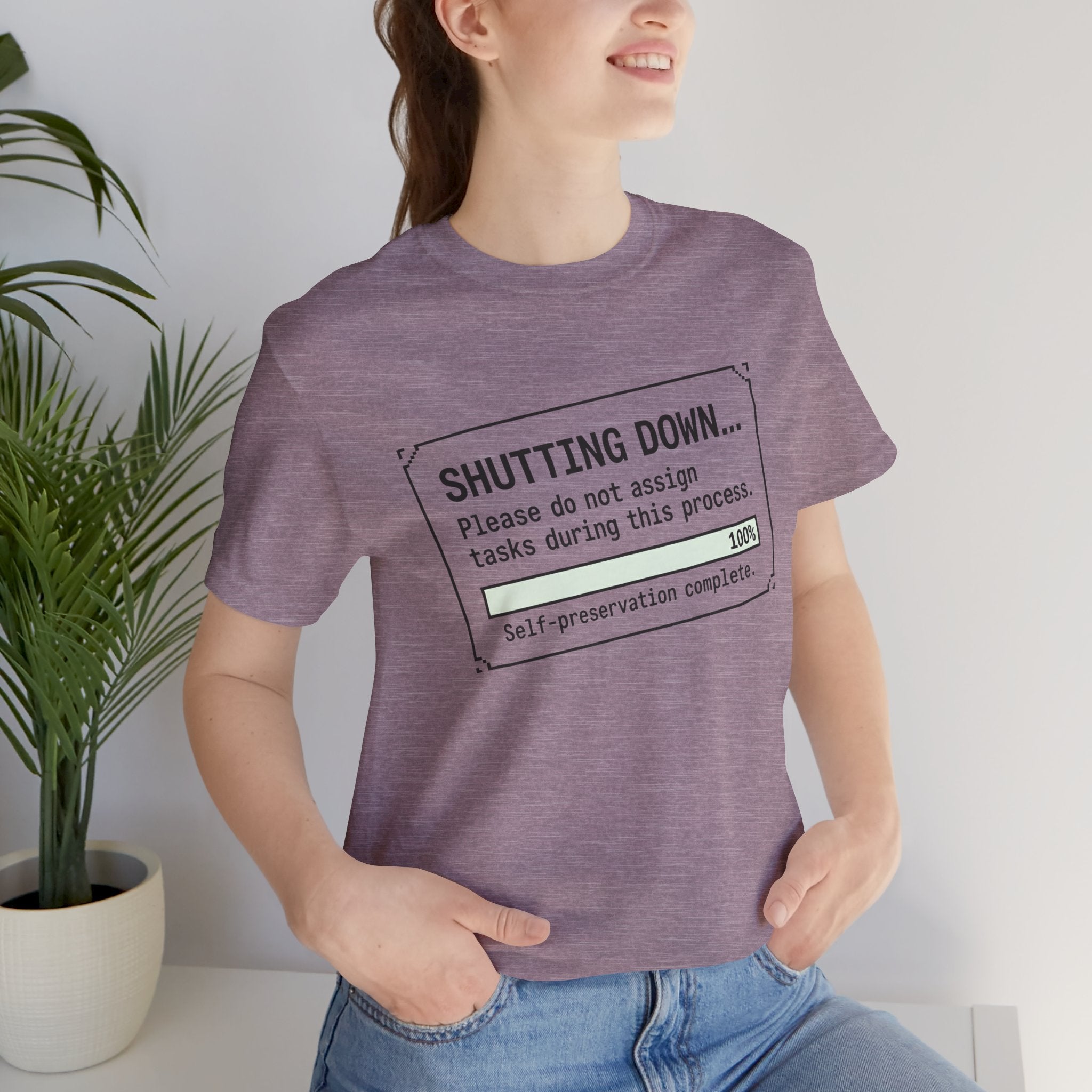 Shutting Down Please Do Not Assign Tasks Unisex T-Shirt