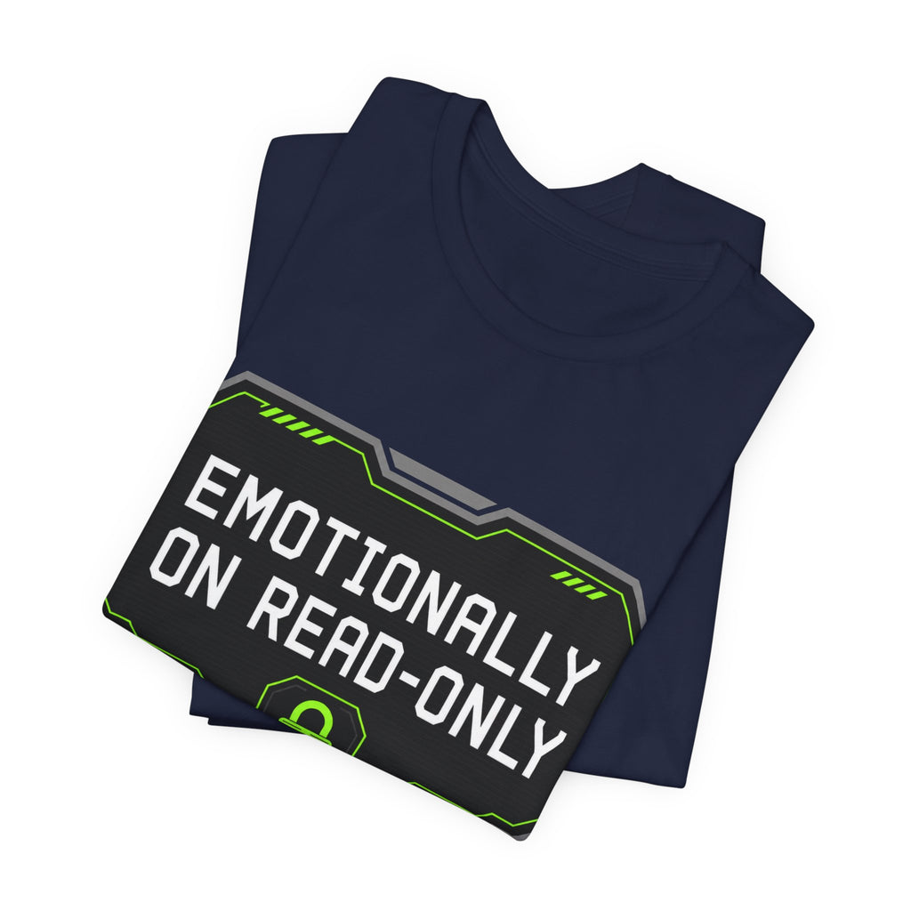 Emotionally On Read-Only Unisex T-Shirt