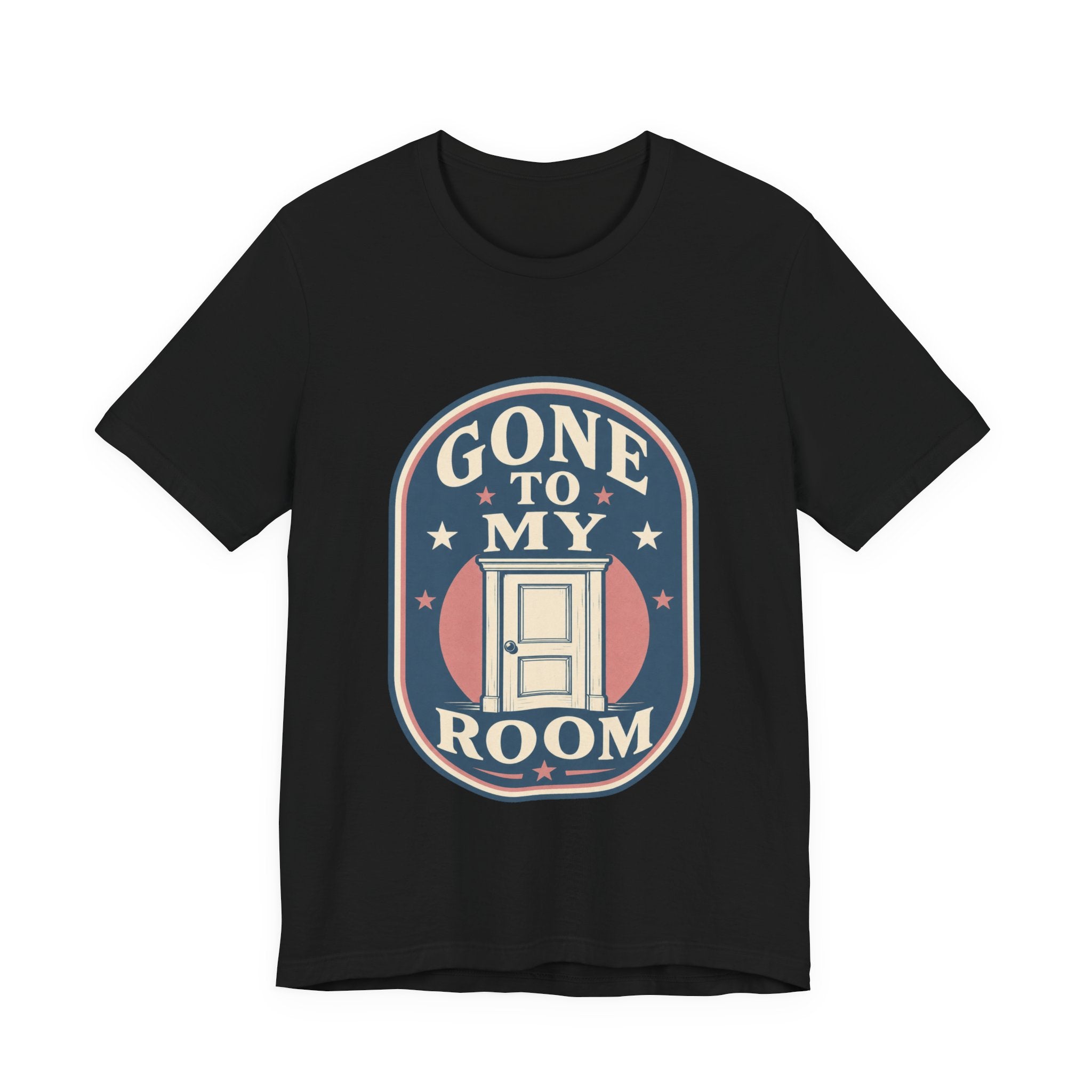 Gone To My Room Unisex T-Shirt