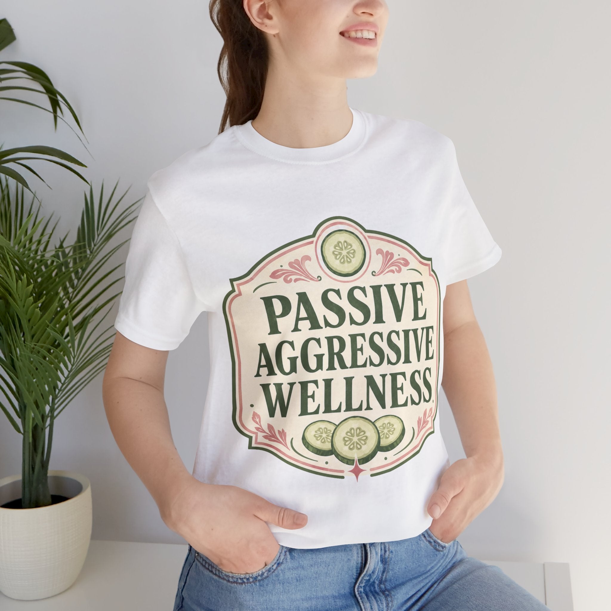 Passive Aggressive Wellness Unisex T-Shirt