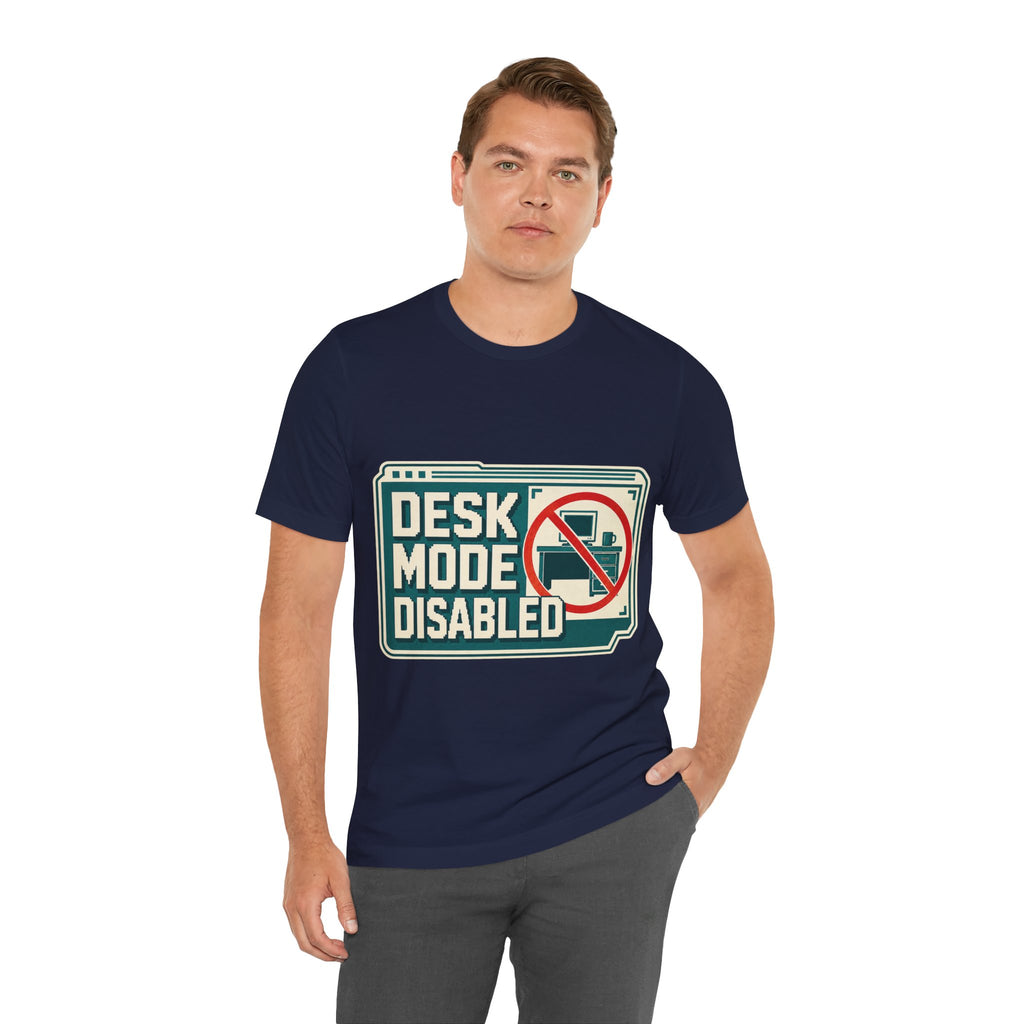 Desk Mode Disabled Unisex T-Shirt