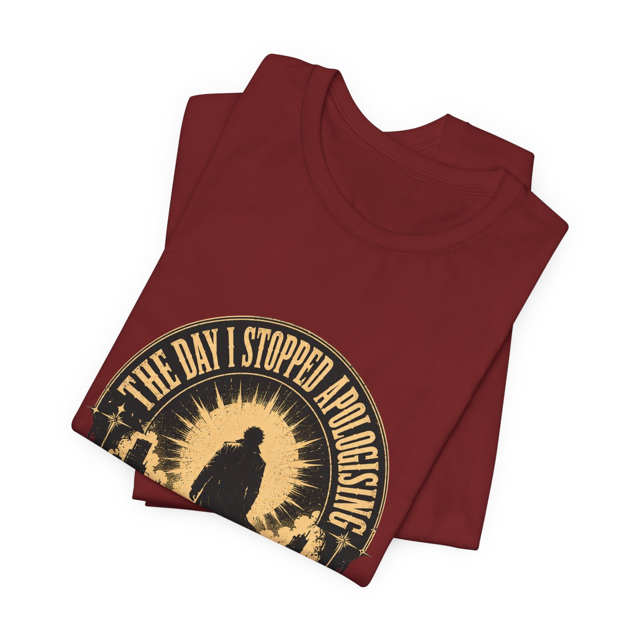 The Day I Stopped Apologising Unisex T-Shirt