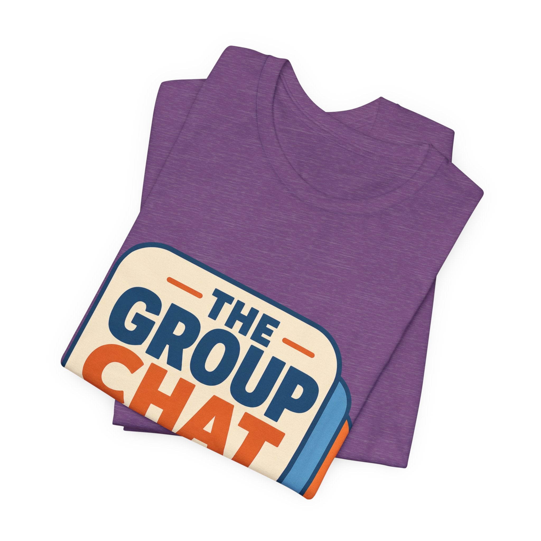 The Group Chat Can Wait Unisex T-Shirt