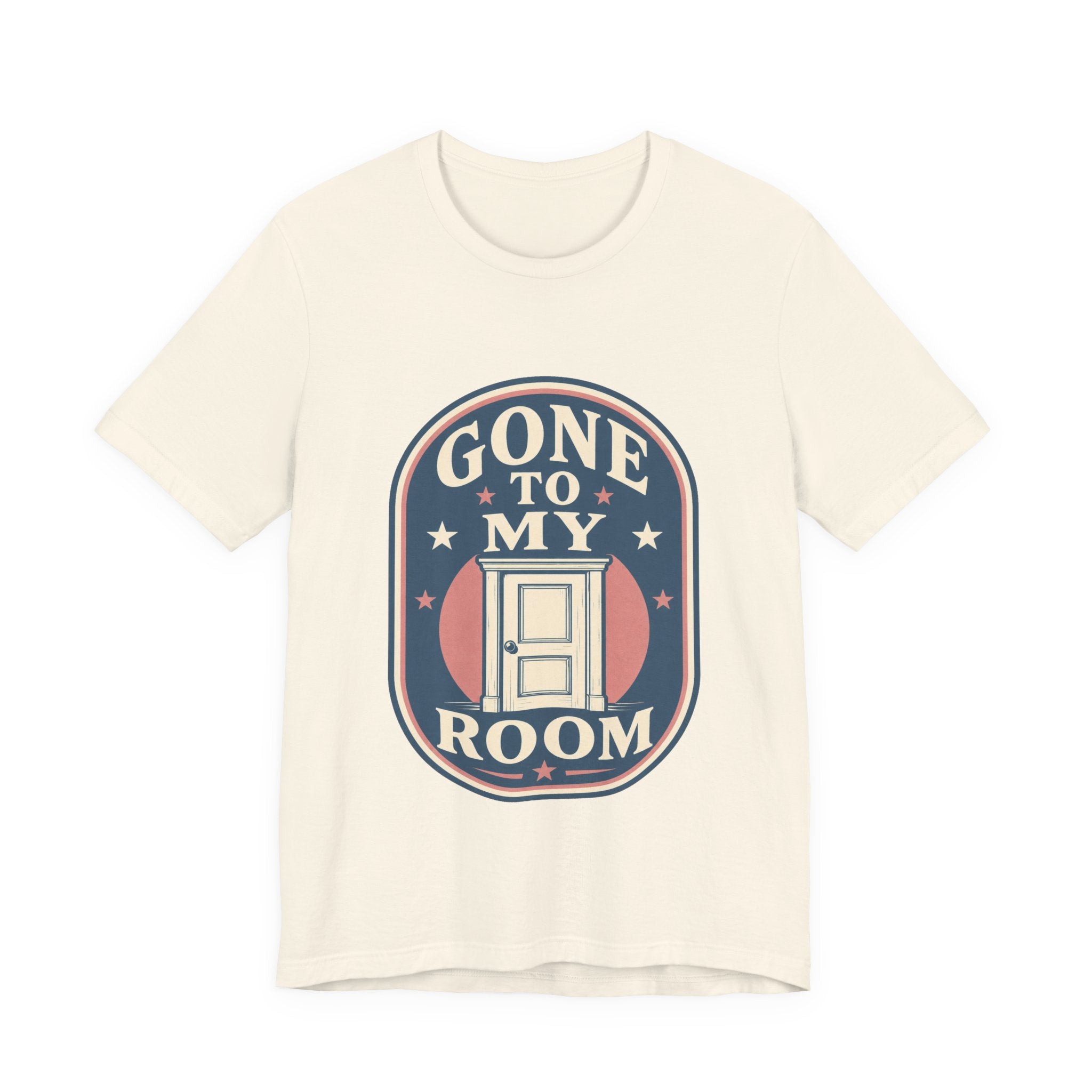 Gone To My Room Unisex T-Shirt