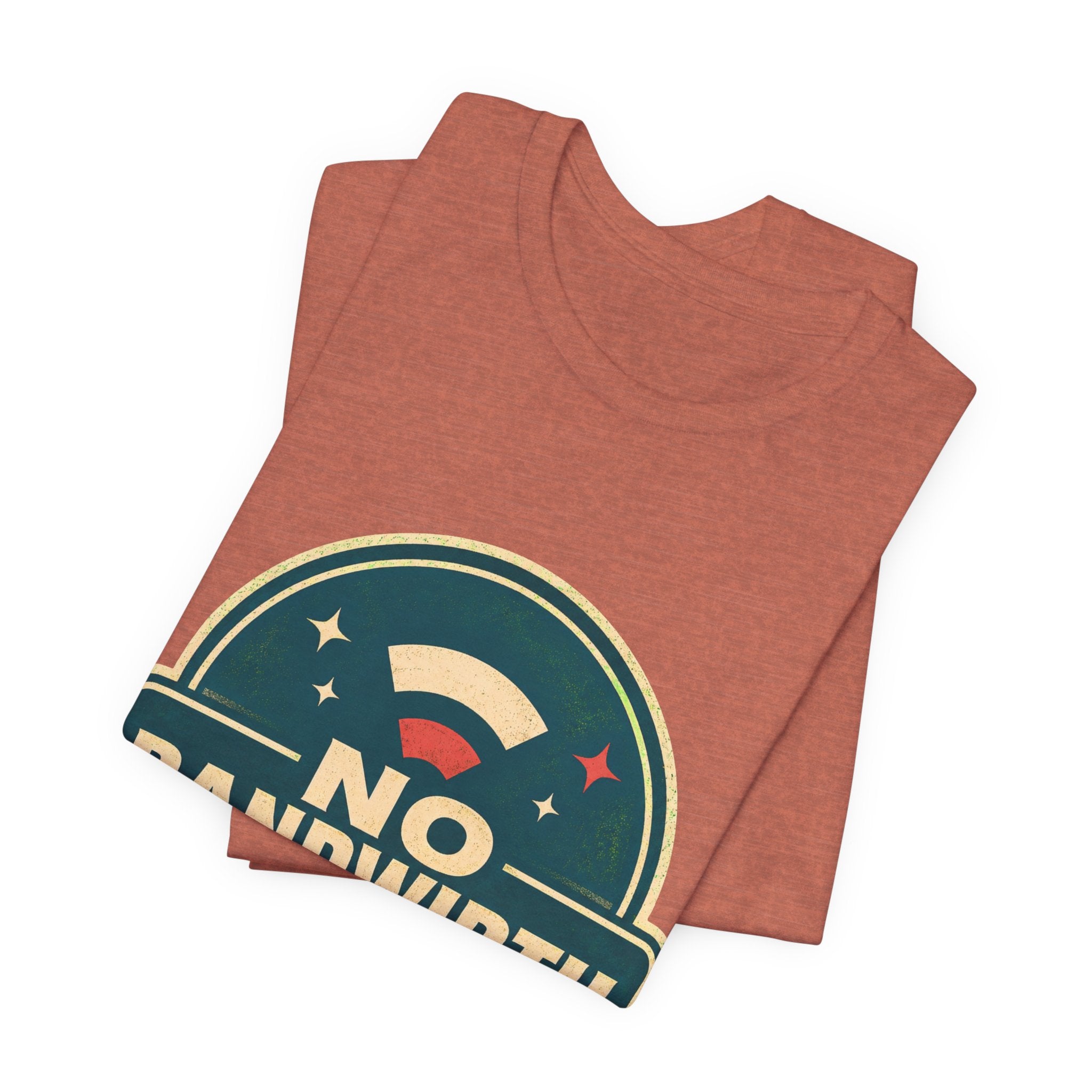 No Bandwidth For Drama Unisex T-Shirt