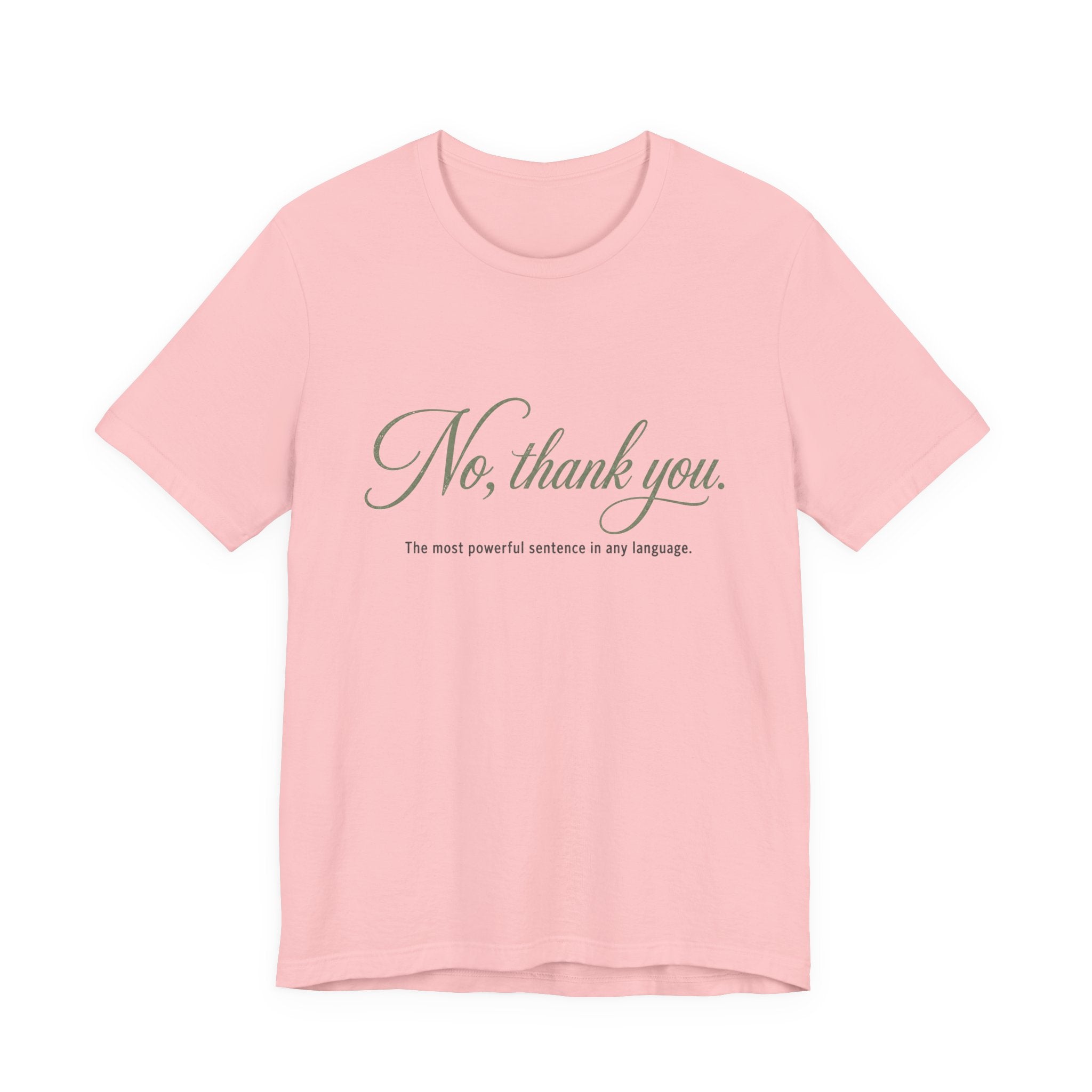 No Thank You Unisex T-Shirt — Elegant Boundaries Tee, Minimalist Self-Care Gift, Soft Assertiveness Shirt