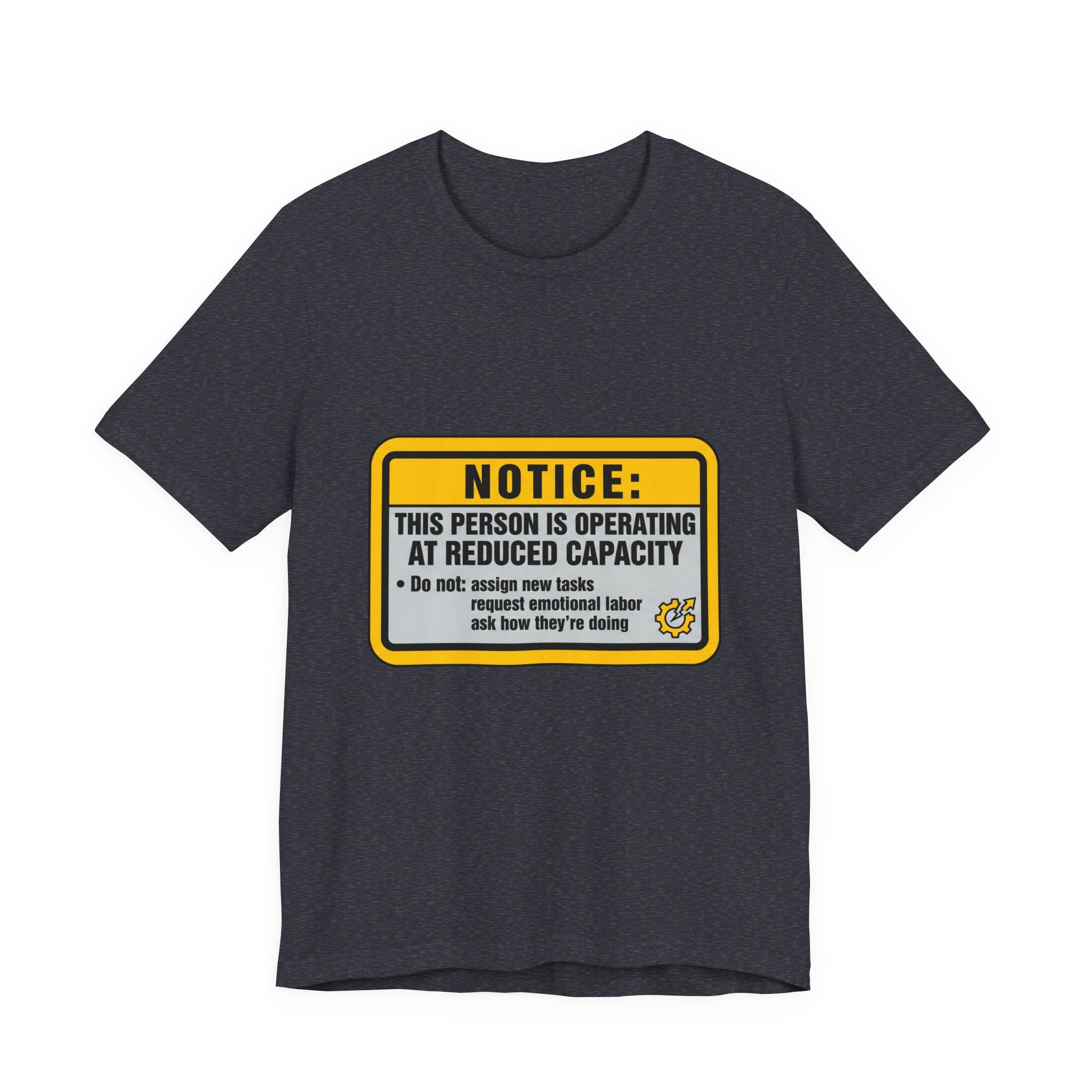 Operating At Reduced Capacity Unisex T-Shirt