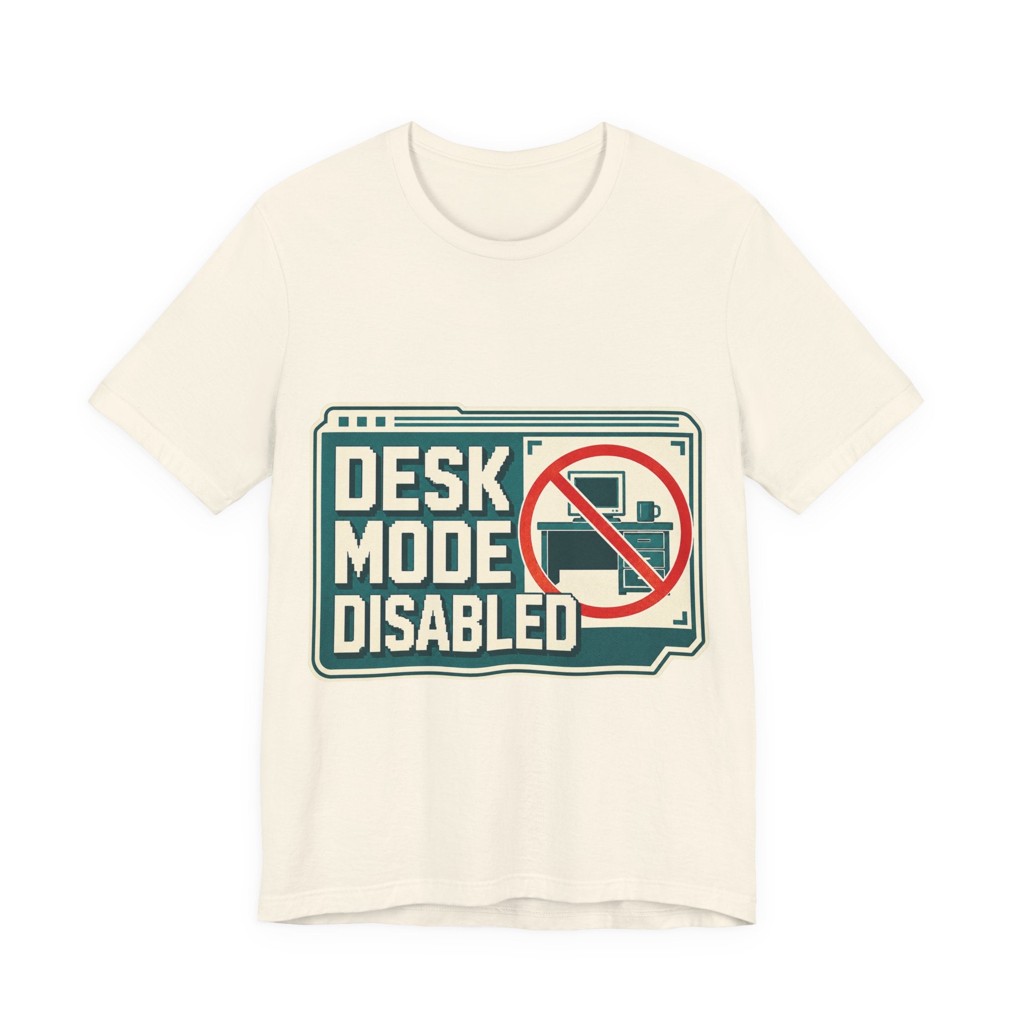 Desk Mode Disabled Unisex T-Shirt