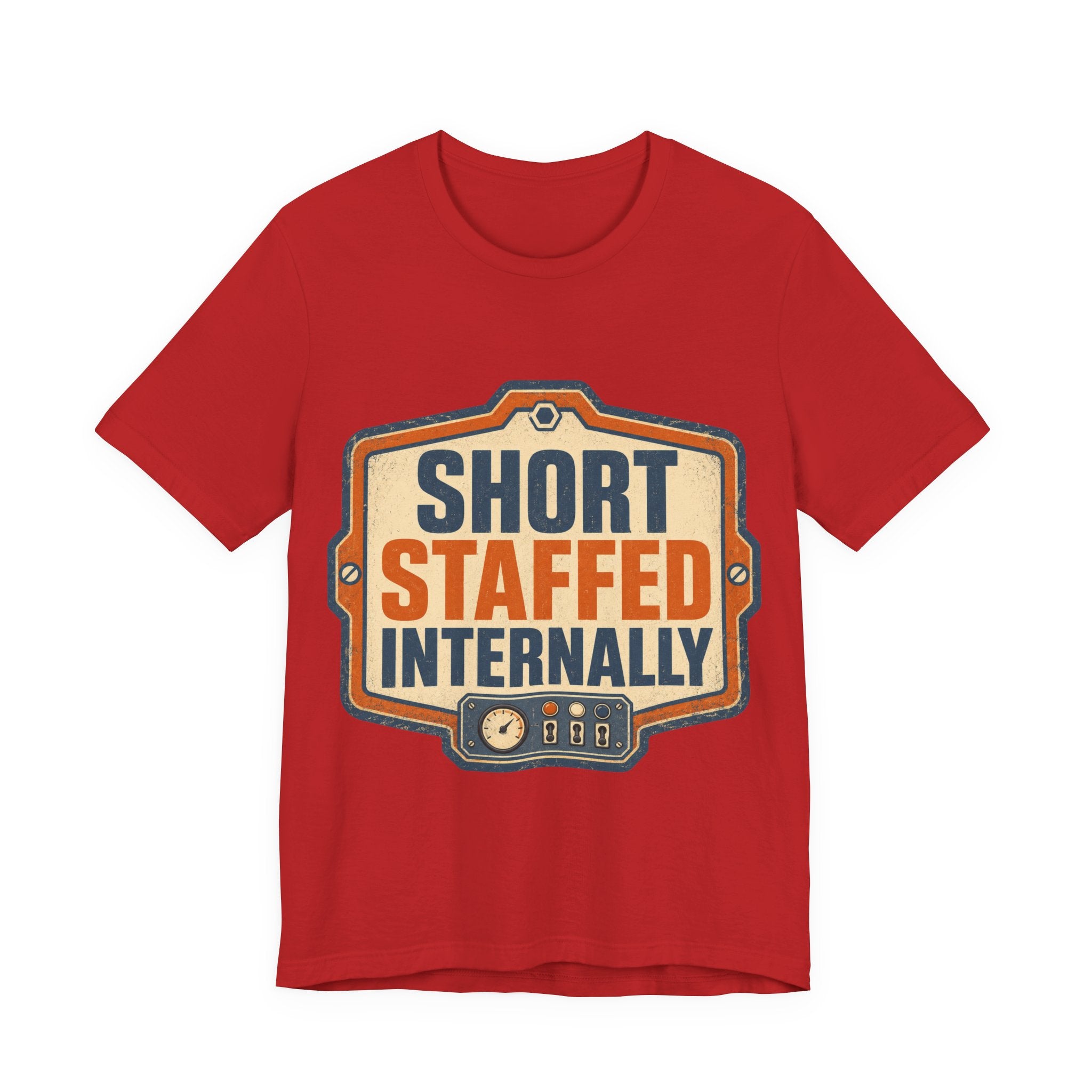 Short Staffed Internally Unisex T-Shirt