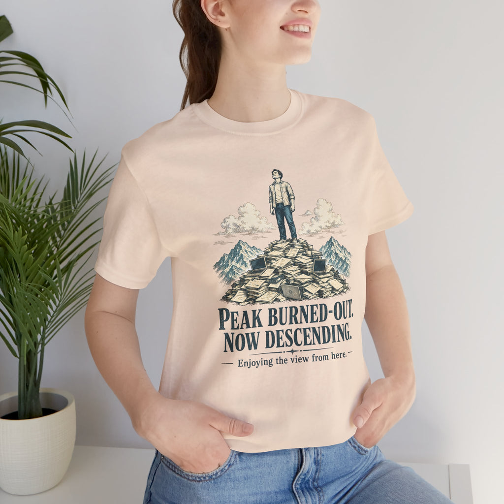 Peak Burned Out Now Descending Unisex T-Shirt