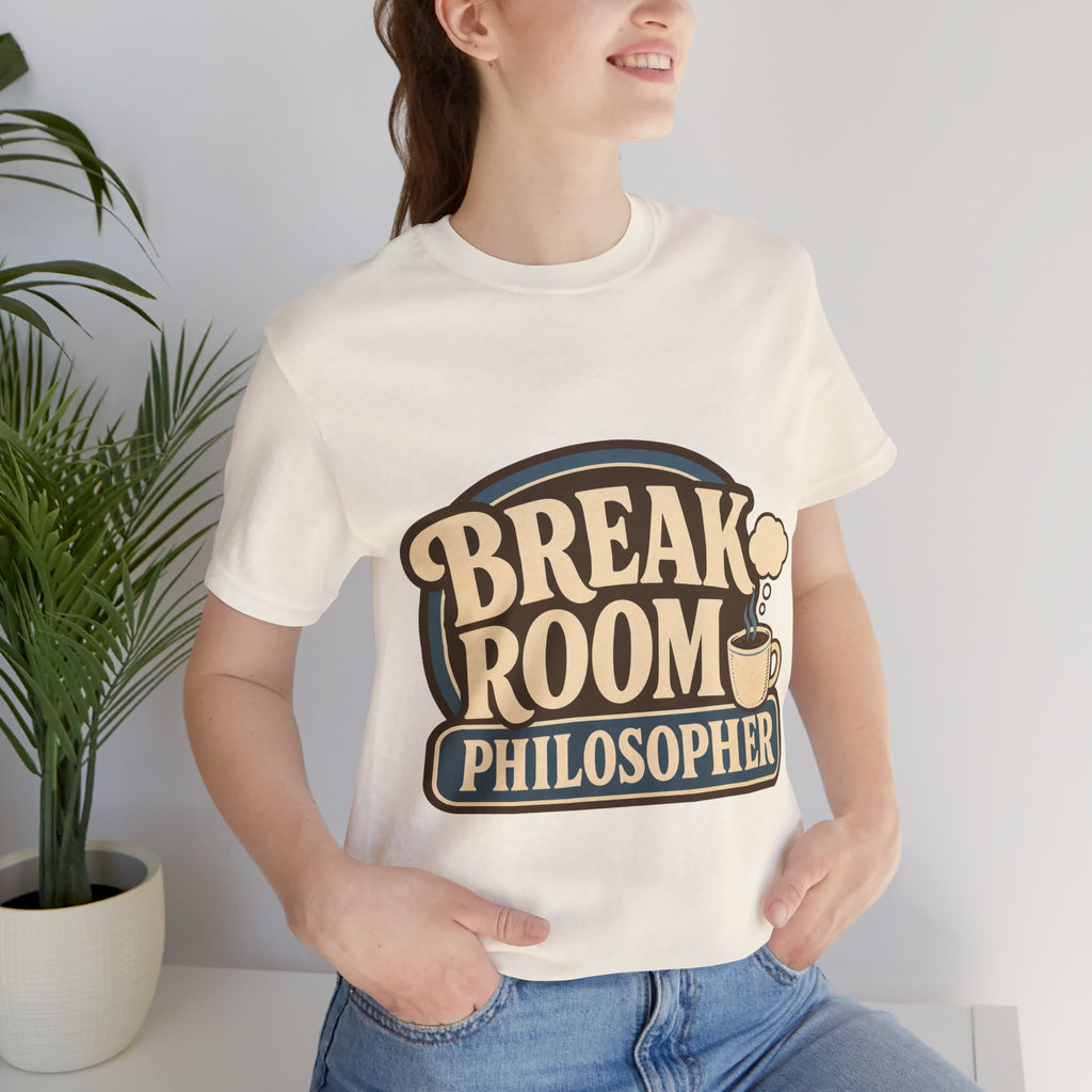 Break Room Philosopher Unisex T-Shirt