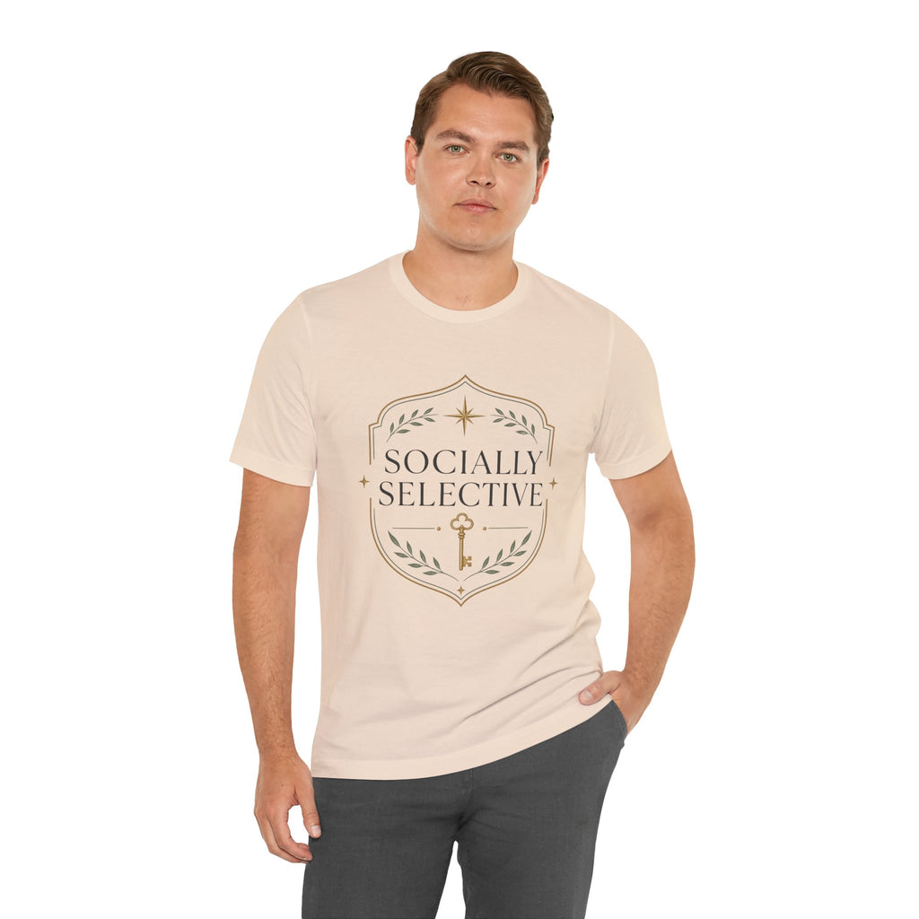 Socially Selective Unisex T-Shirt