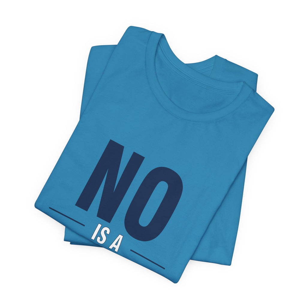 NO IS A COMPLETE SENTENCE.
