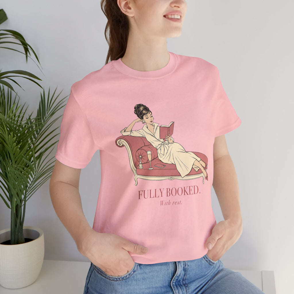 Fully Booked With Rest Unisex T-Shirt