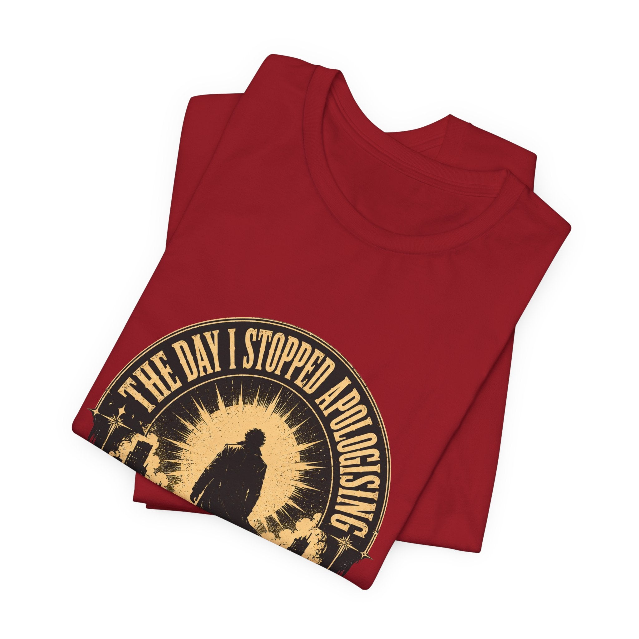 The Day I Stopped Apologising Unisex T-Shirt