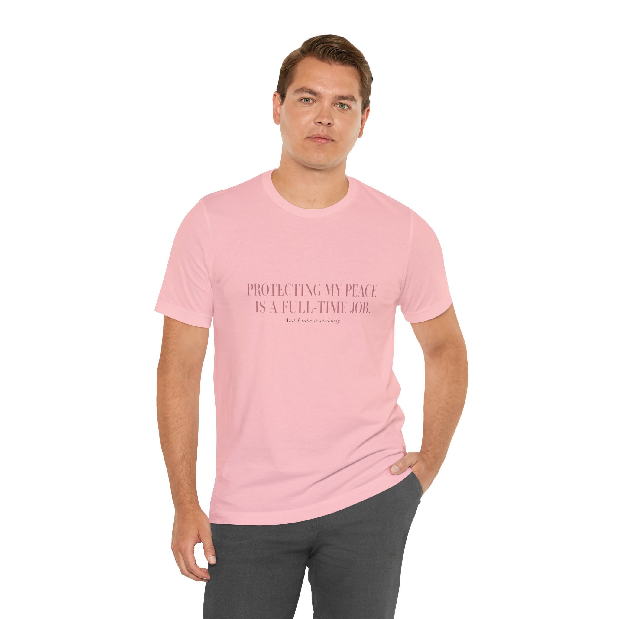 Protecting My Peace Is A Full-Time Job Unisex T-Shirt