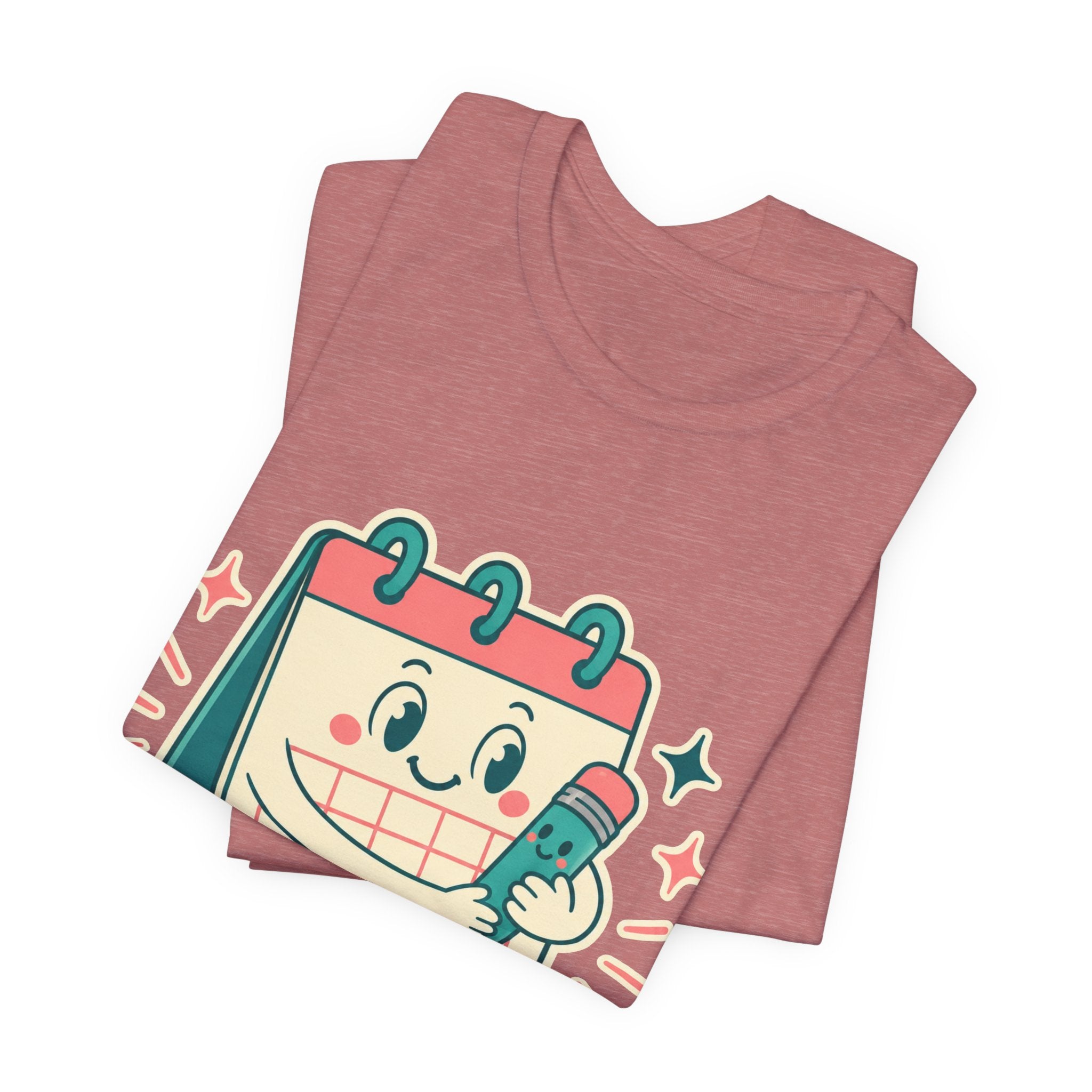 Emotional Support Calendar Unisex T-Shirt
