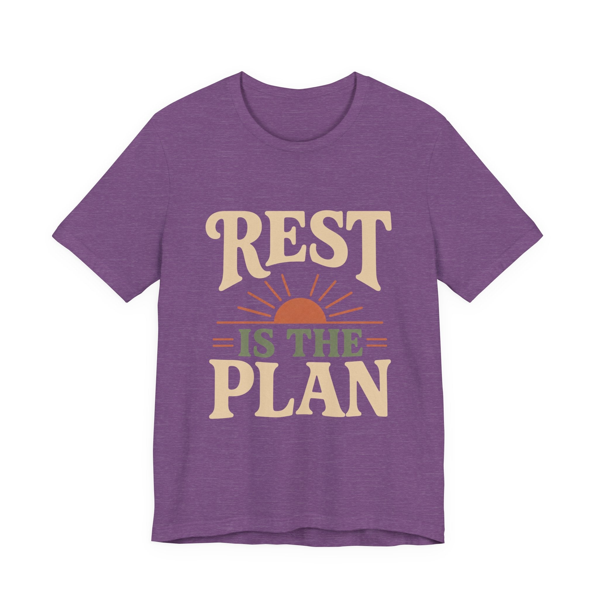 Rest Is The Plan Unisex T-Shirt