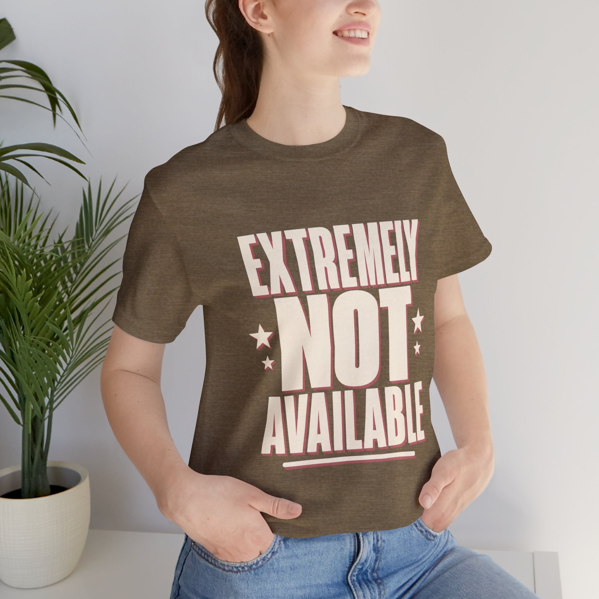 Extremely Not Available Unisex T-Shirt