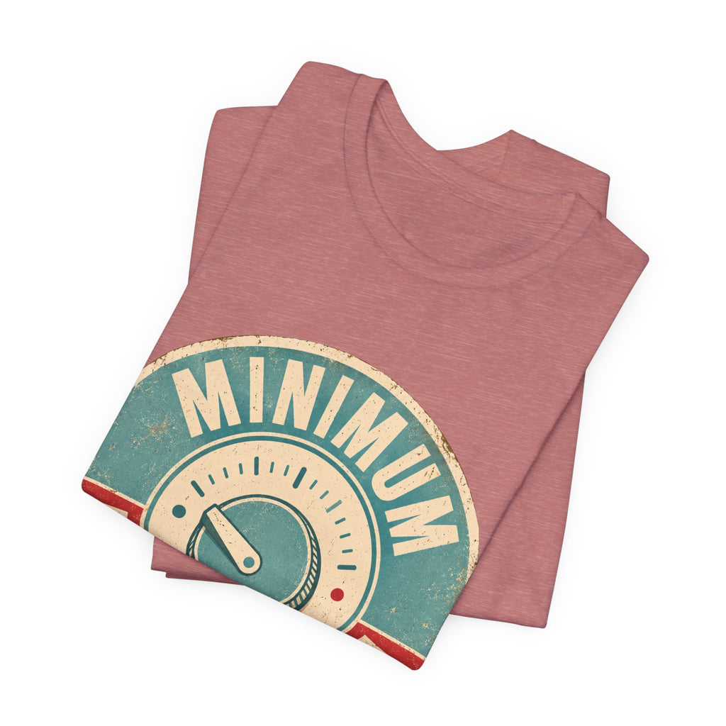 Minimum Interaction Mode Unisex T-Shirt