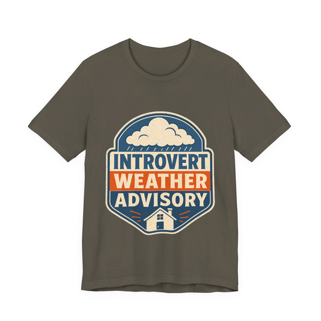 Introvert Weather Advisory Unisex T-Shirt