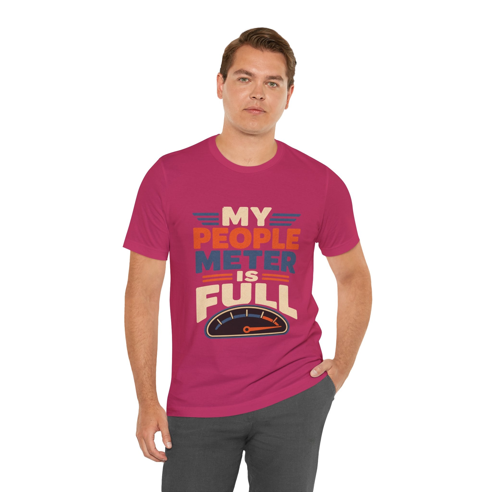 My People Meter Is Full Unisex T-Shirt
