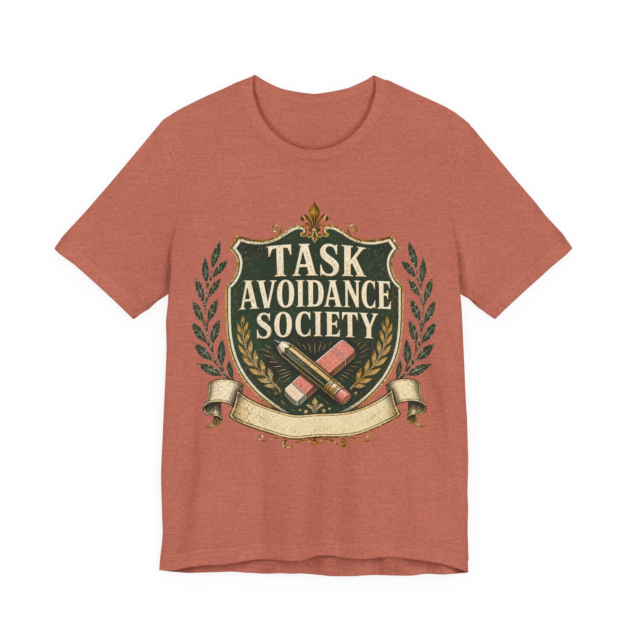 Task Avoidance Society Unisex T-Shirt