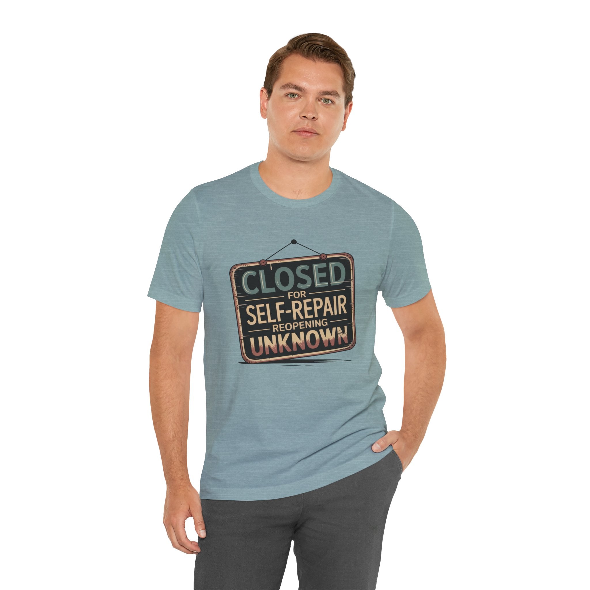 Closed For Self-Repair Unisex T-Shirt