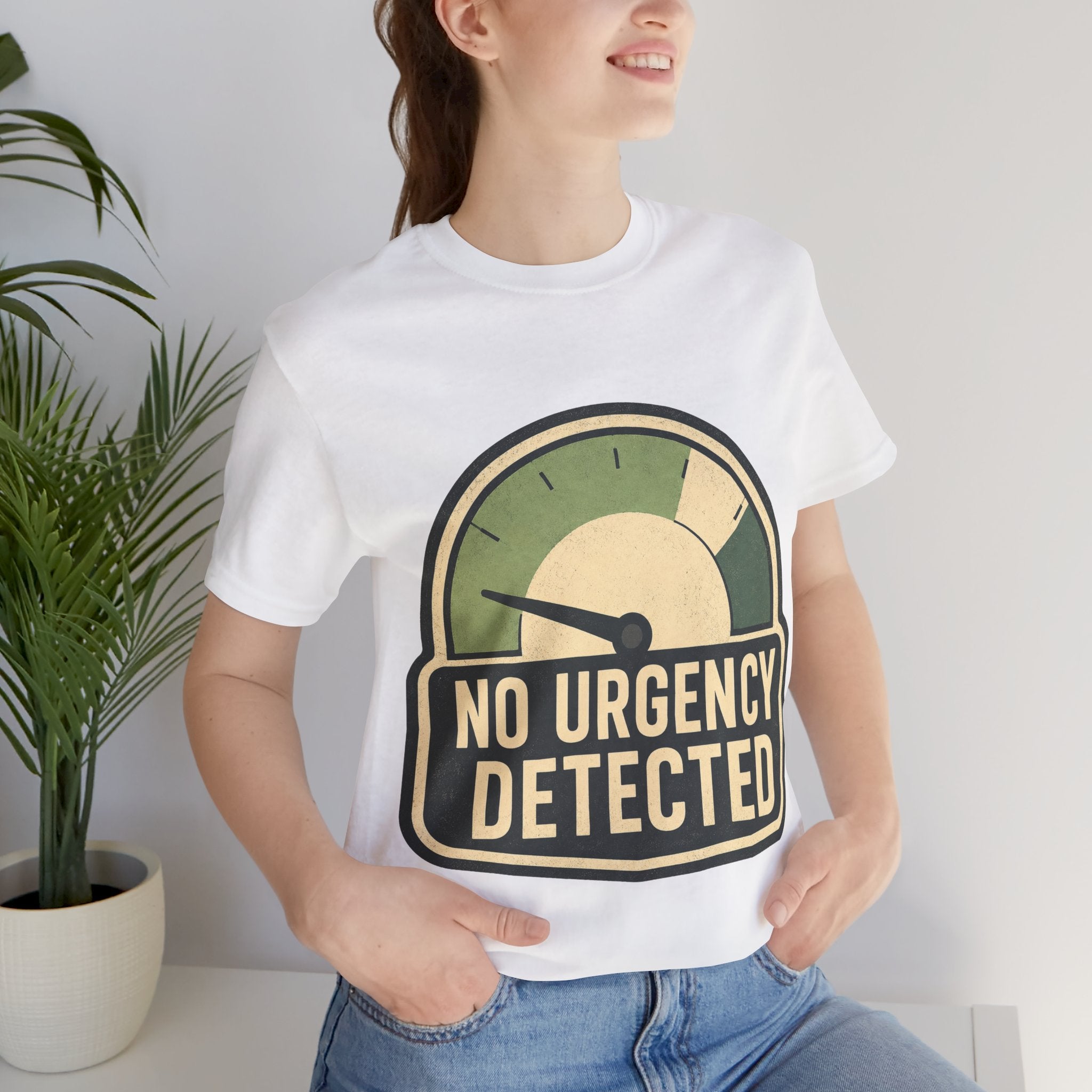 No Urgency Detected Unisex T-Shirt
