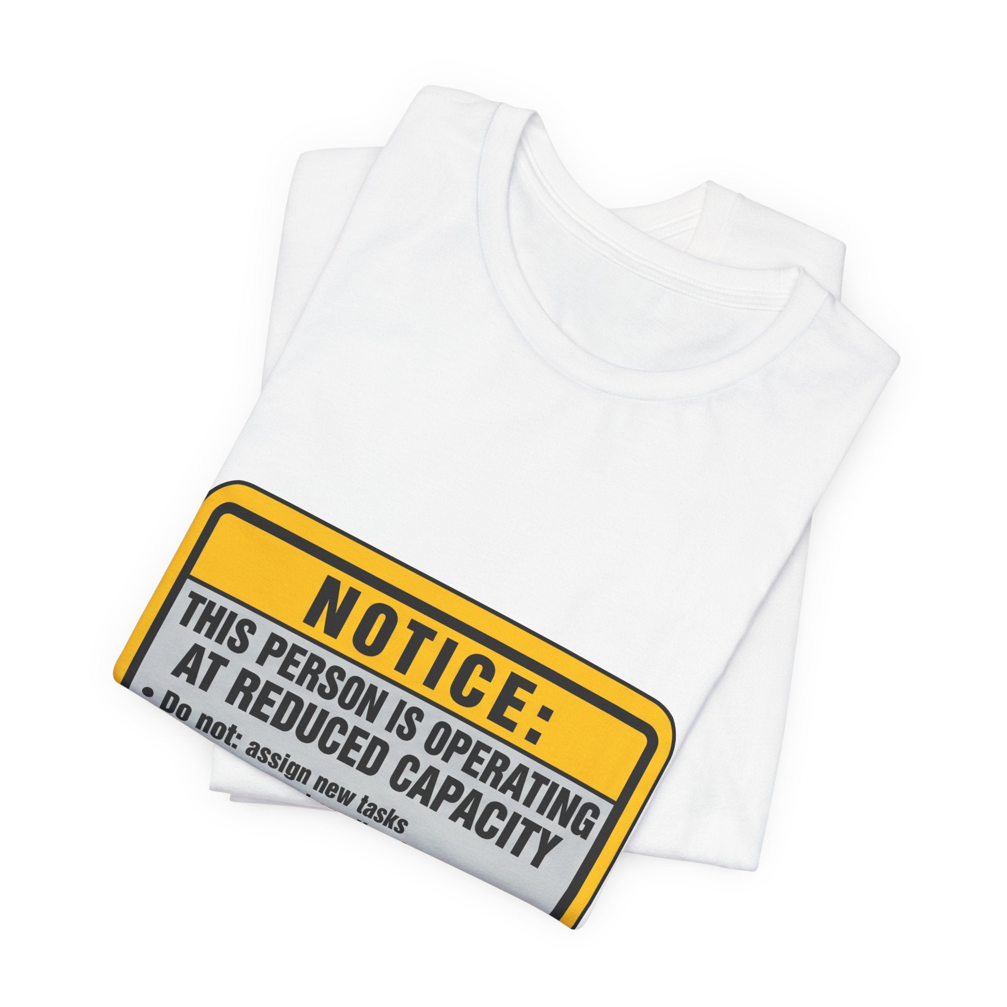 Operating At Reduced Capacity Unisex T-Shirt