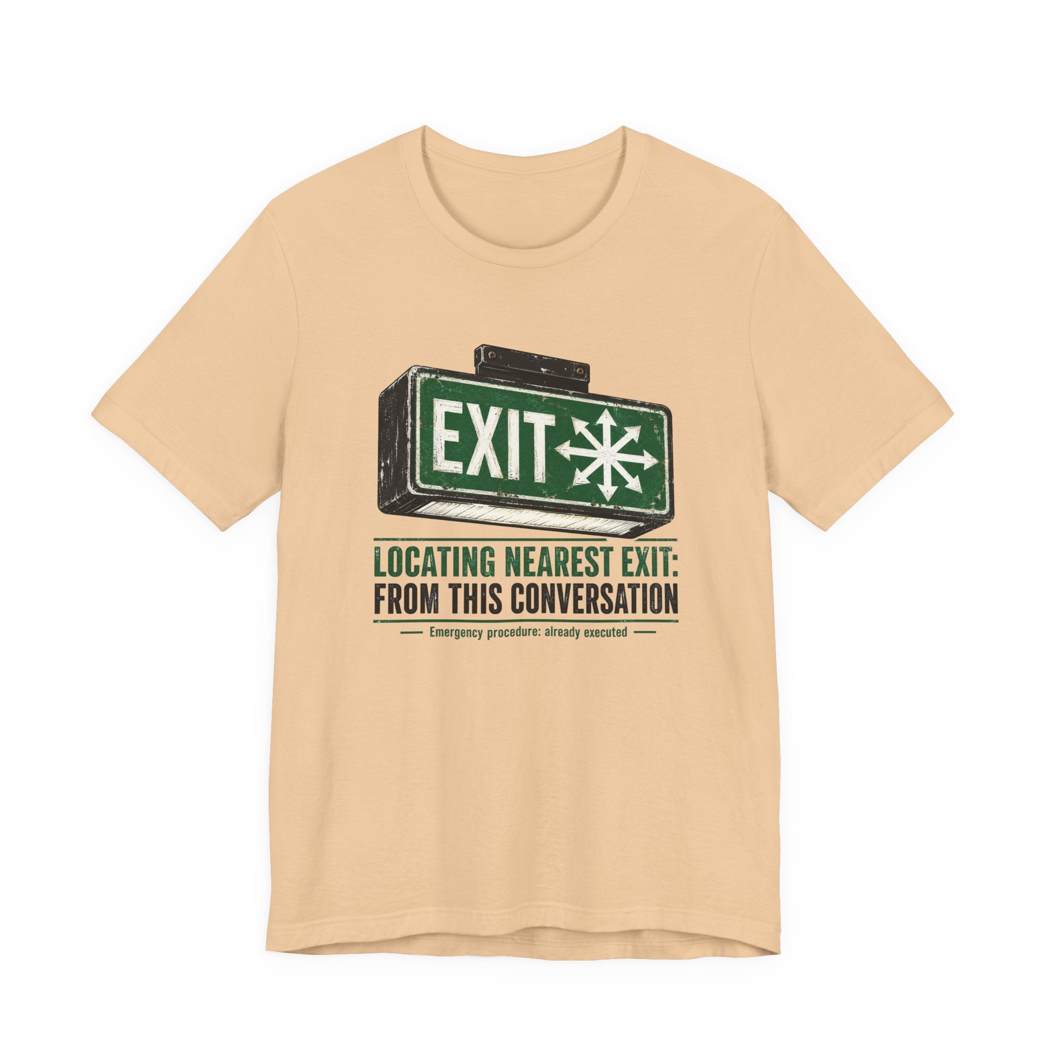 Locating Nearest Exit Unisex T-Shirt