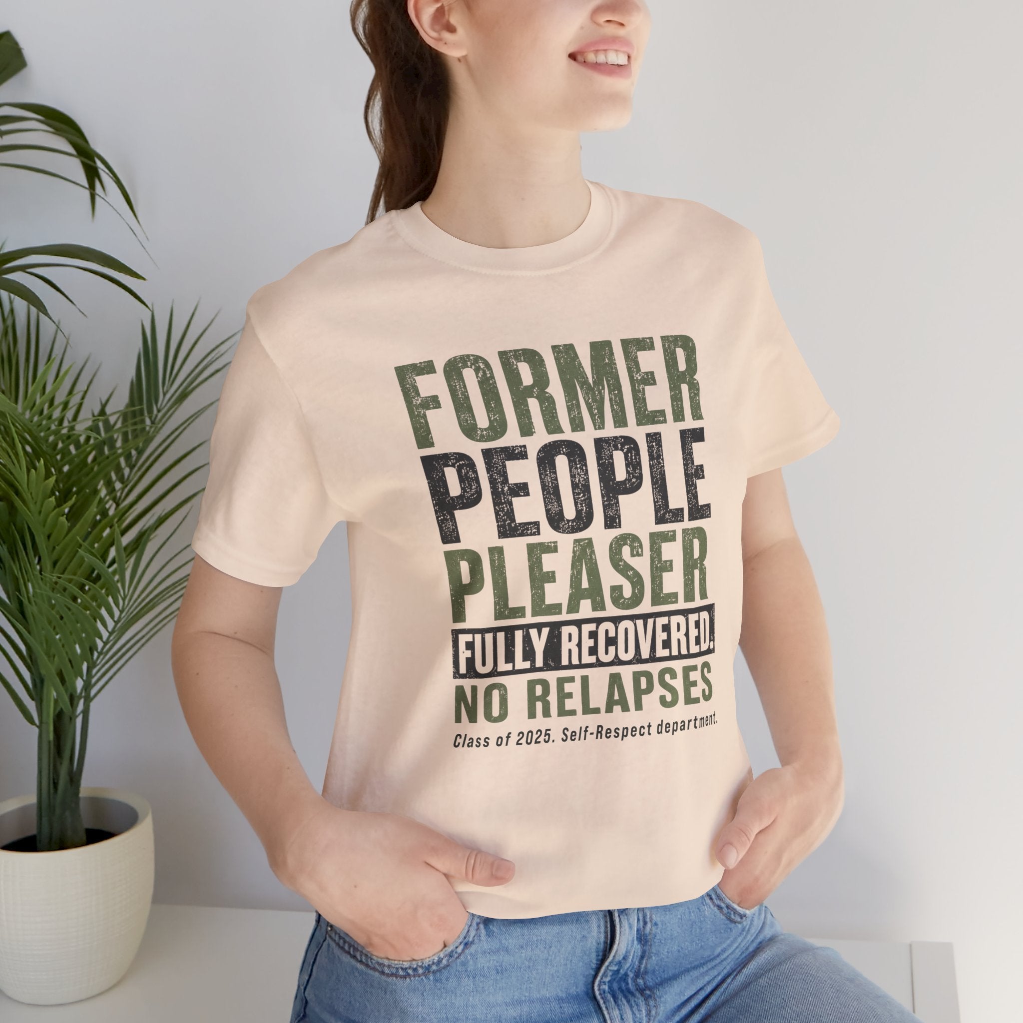 Former People Pleaser Tee — "Fully Recovered"