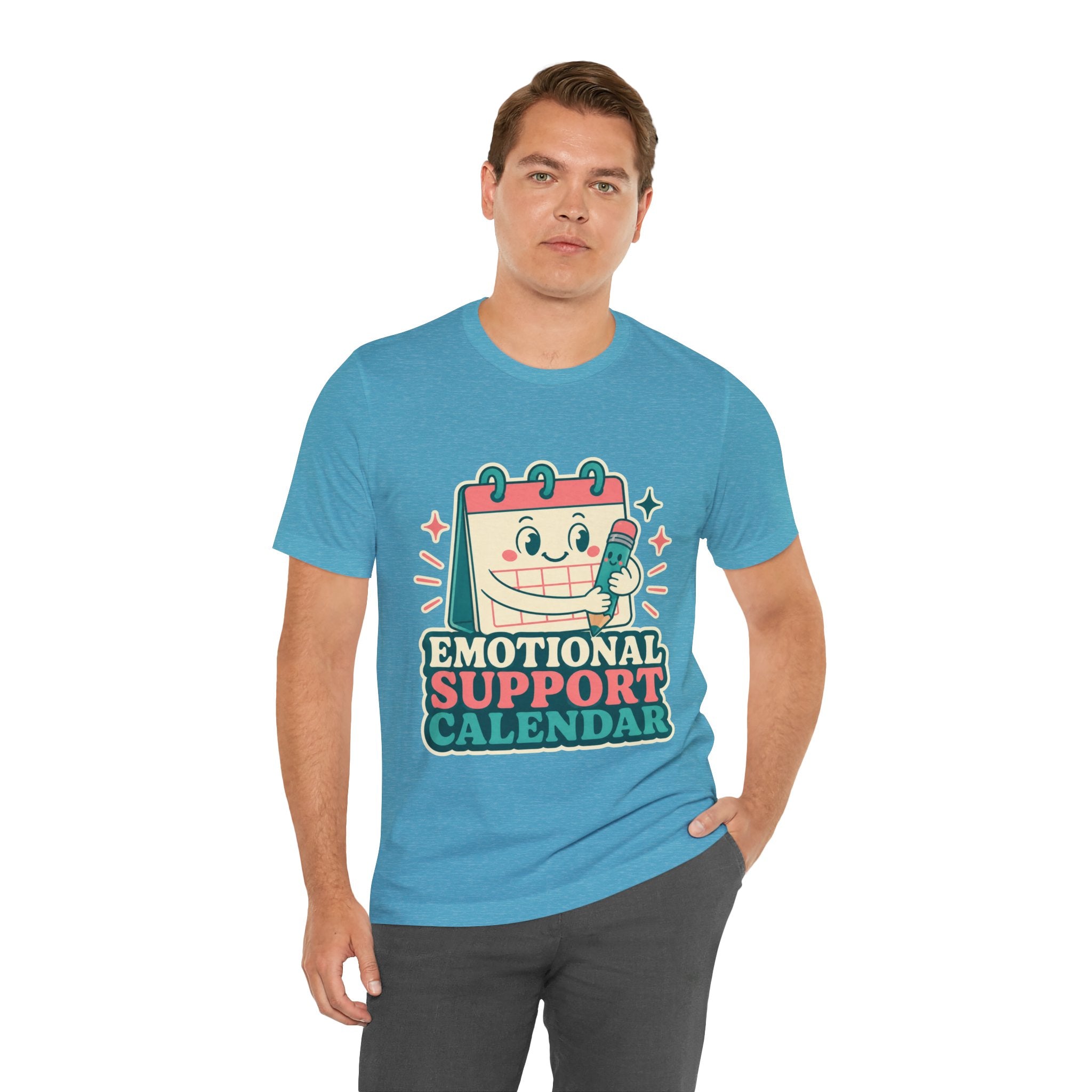 Emotional Support Calendar Unisex T-Shirt