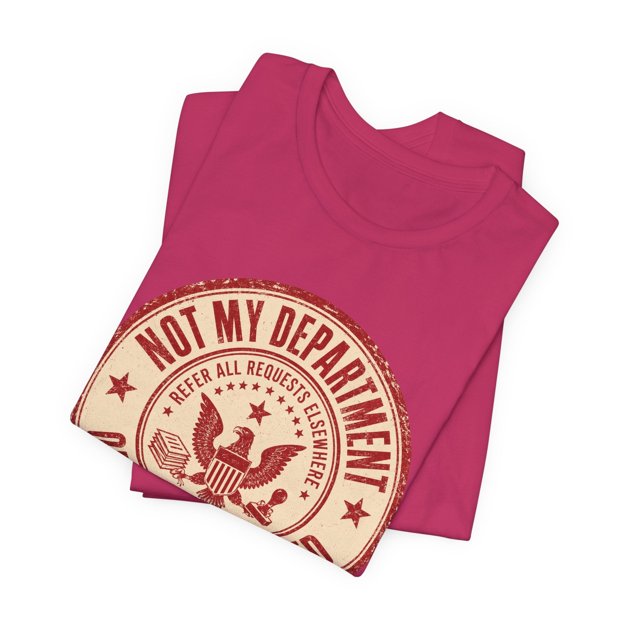 Not My Department T-Shirt