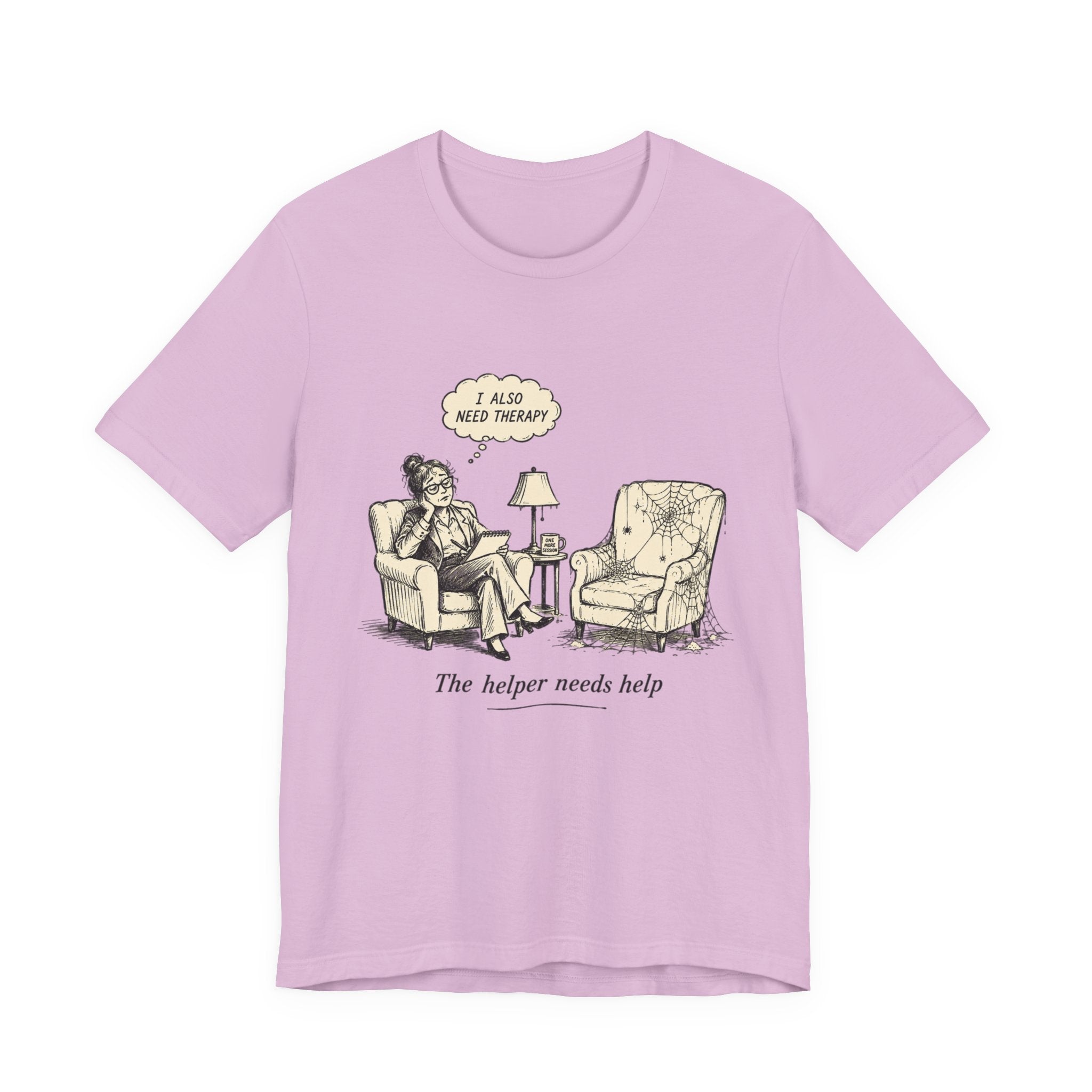 The Helper Needs Help Unisex T-Shirt