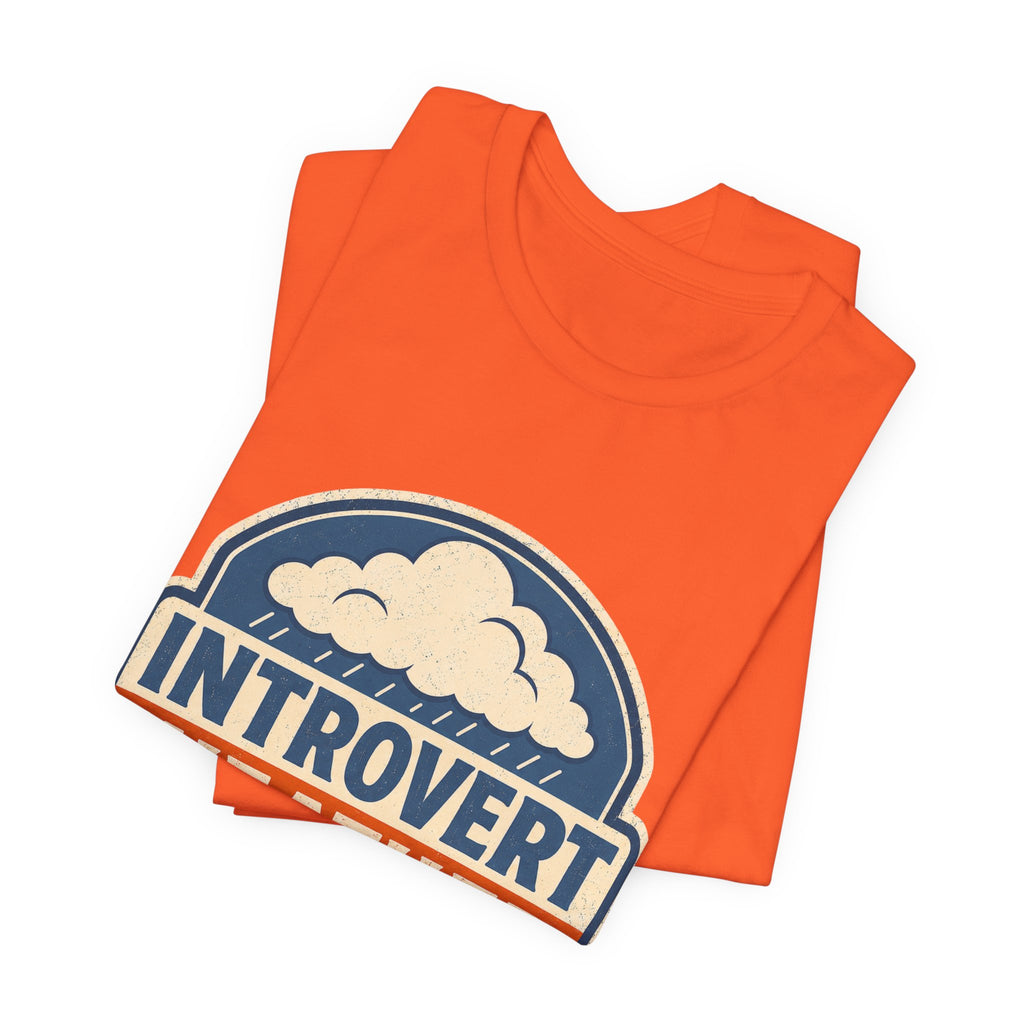 Introvert Weather Advisory Unisex T-Shirt