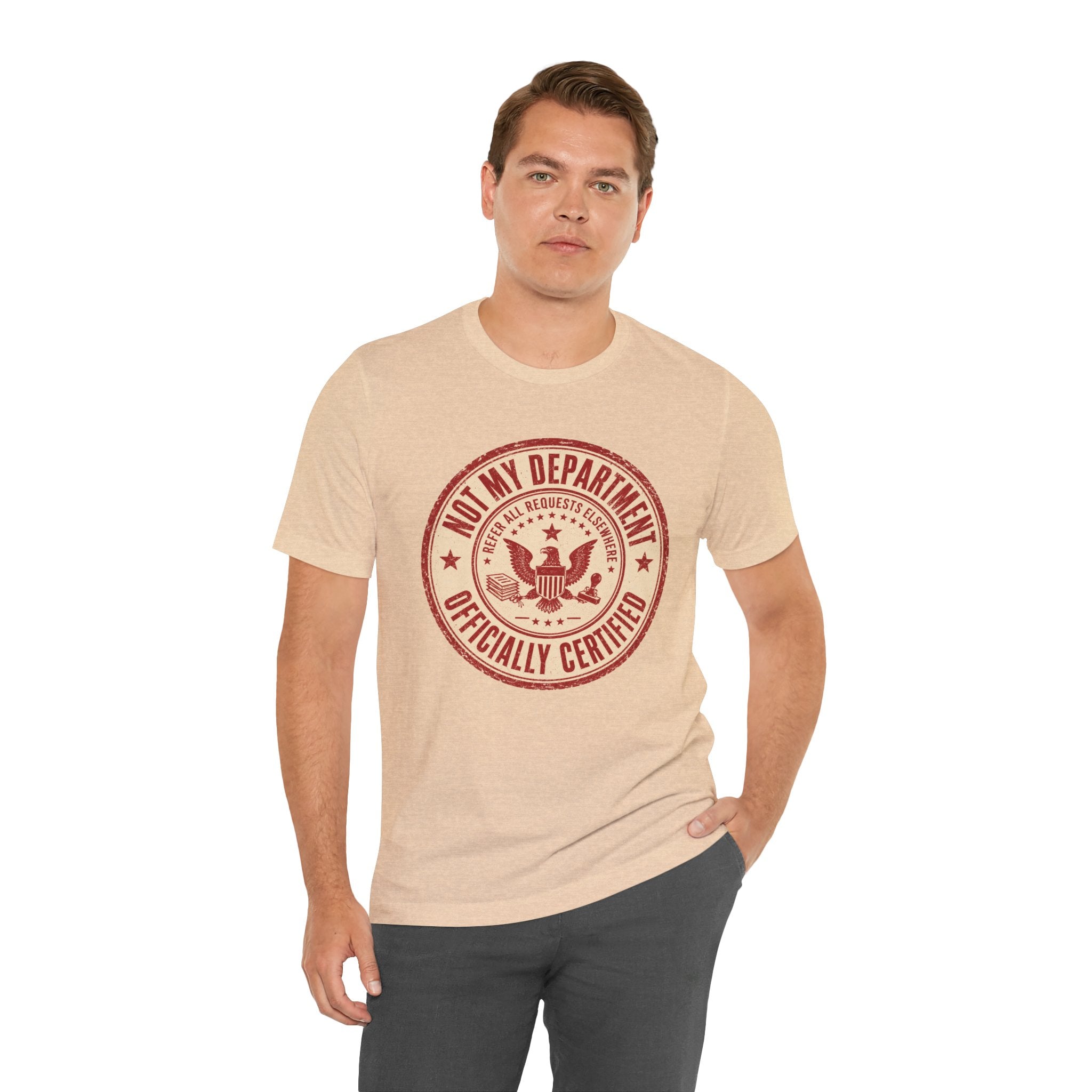 Not My Department T-Shirt