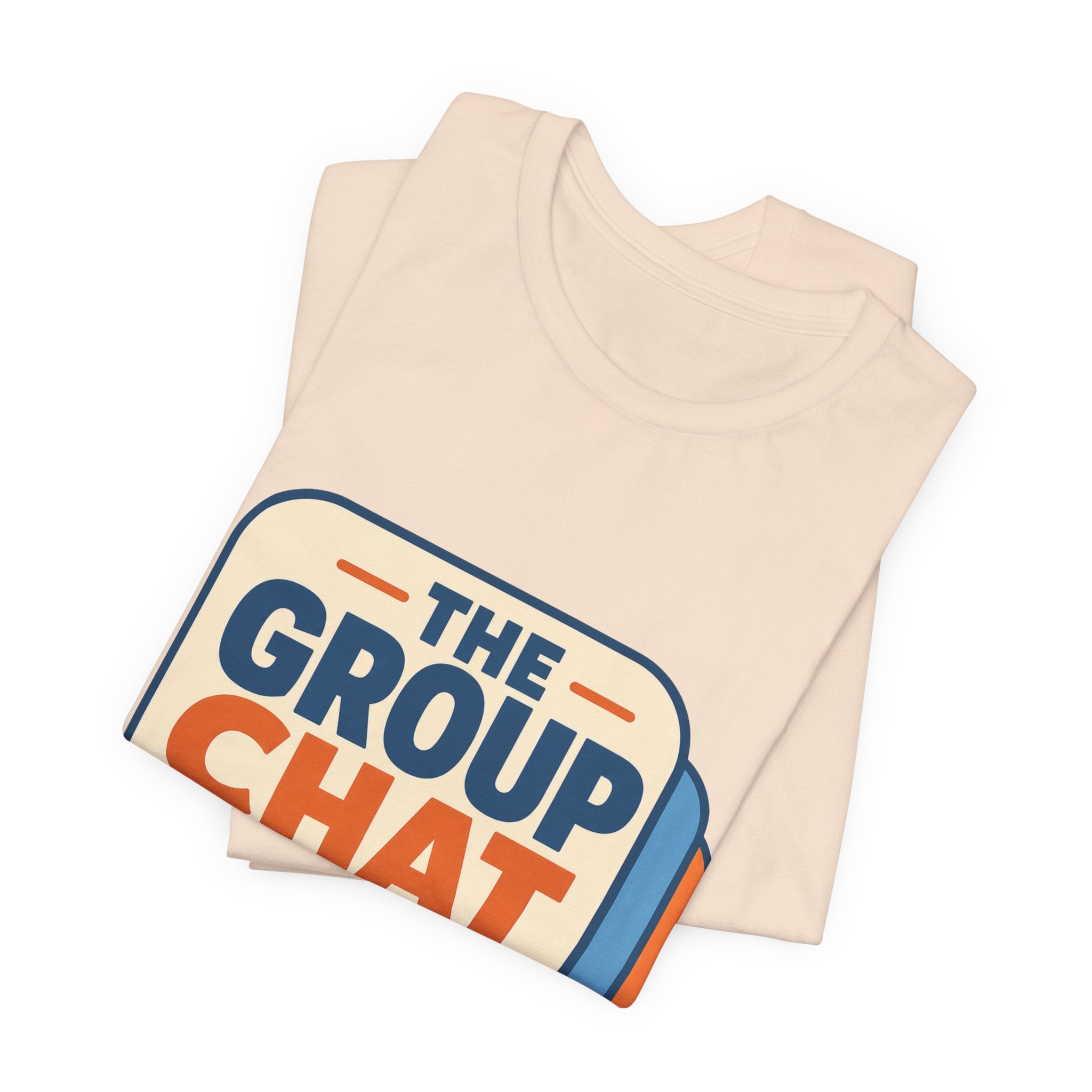 The Group Chat Can Wait Unisex T-Shirt