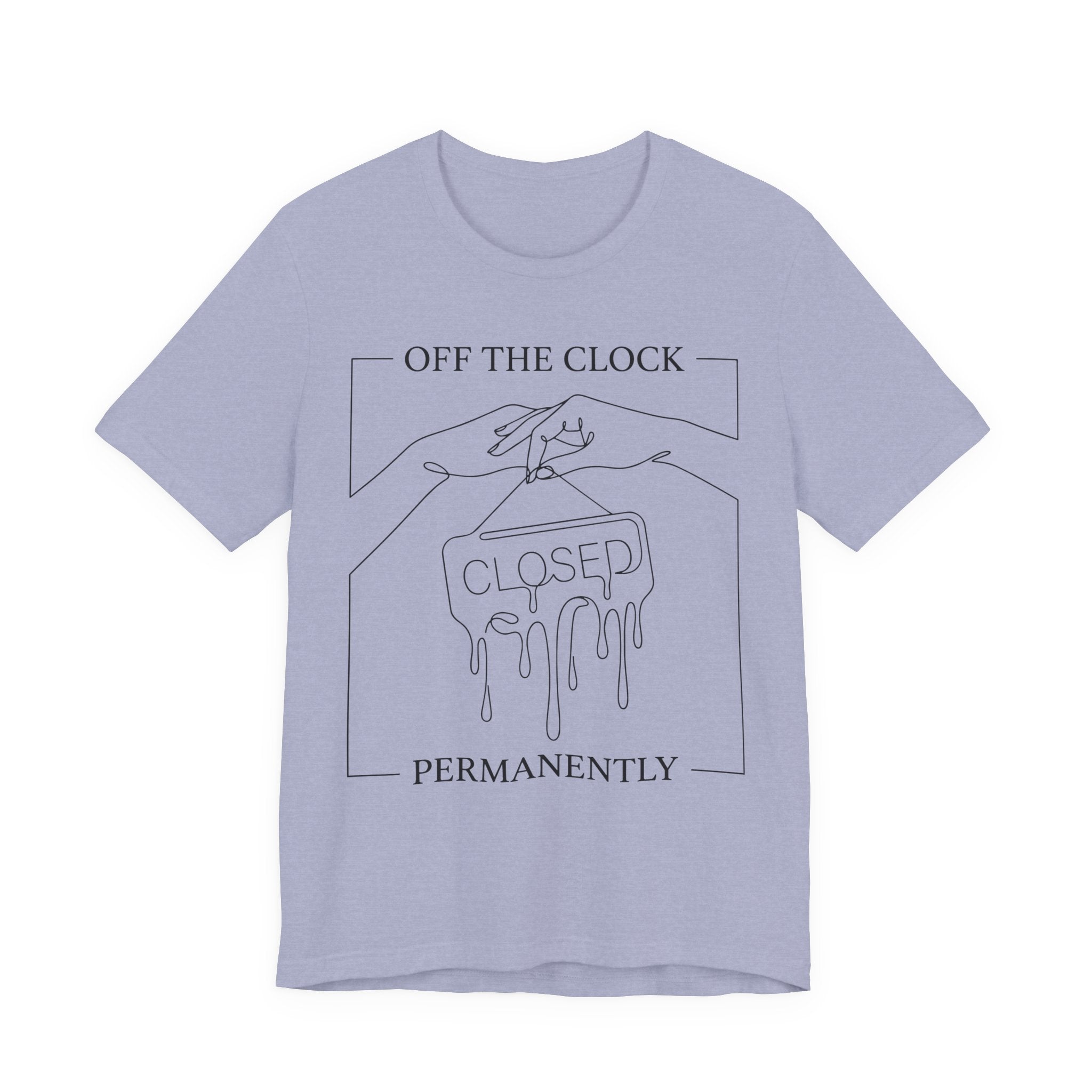 Title Off The Clock Permanently Unisex T-Shirt