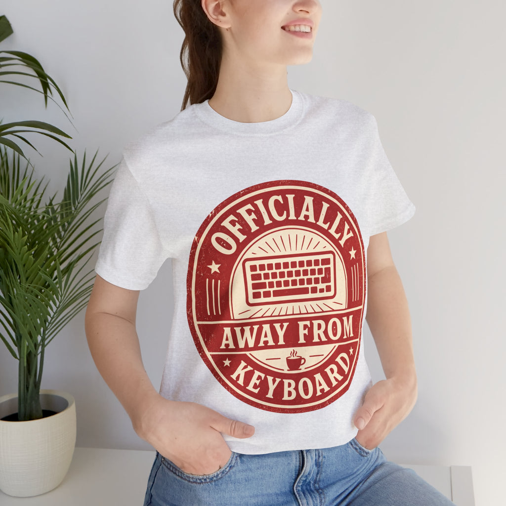 Officially Away From Keyboard Unisex T-Shirt