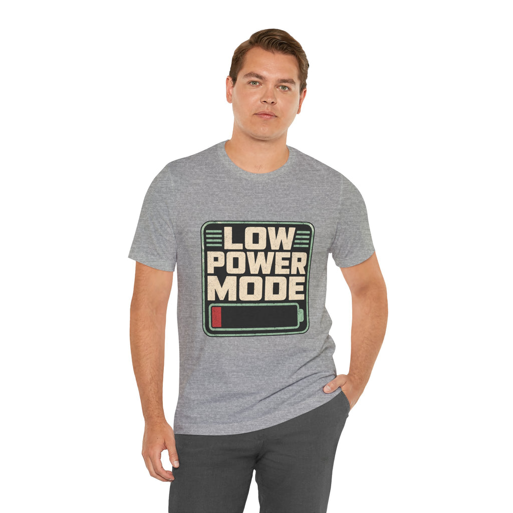 Low Power Mode Unisex T-Shirt