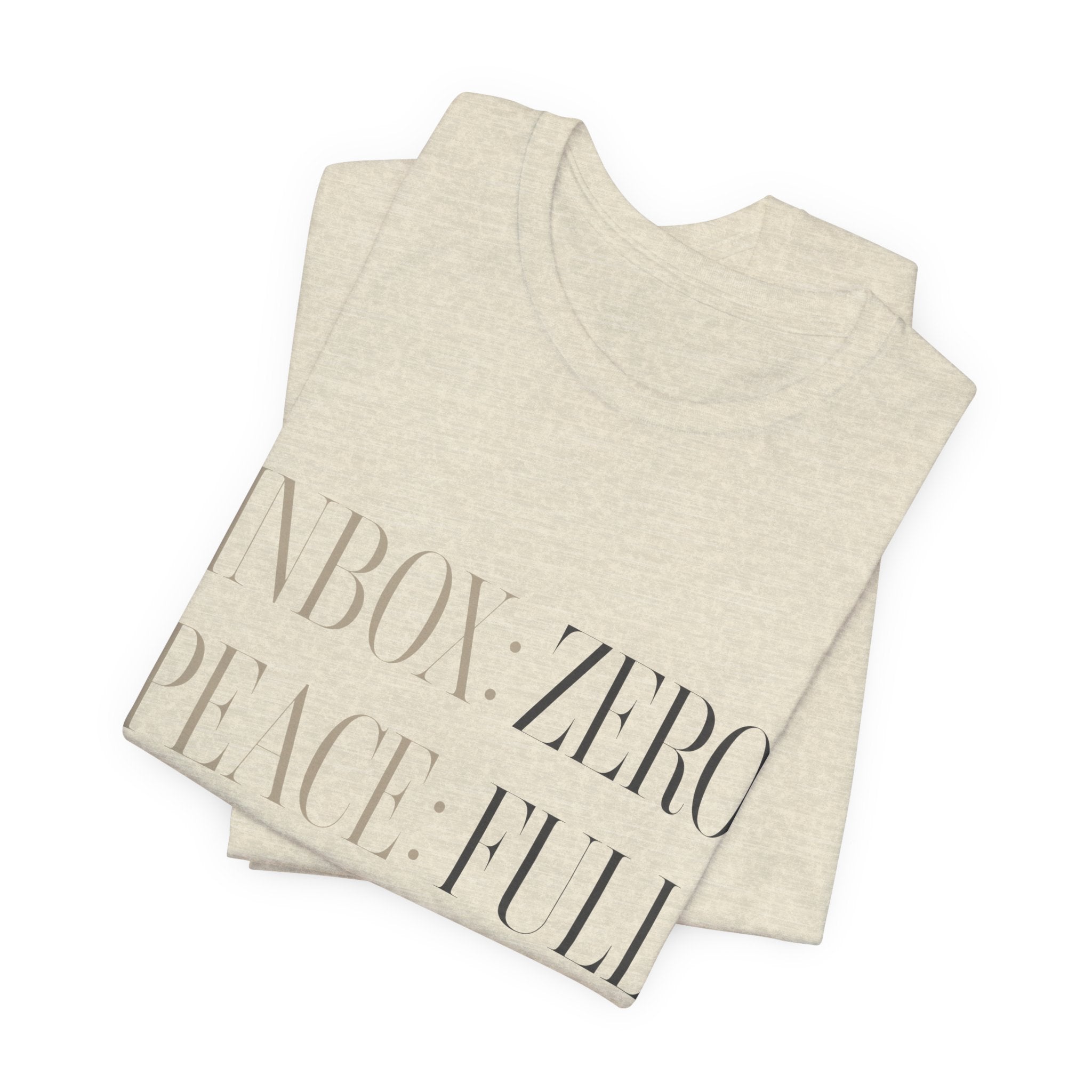 Inbox Zero Peace Full Availability By Appointment Only Unisex T-Shirt