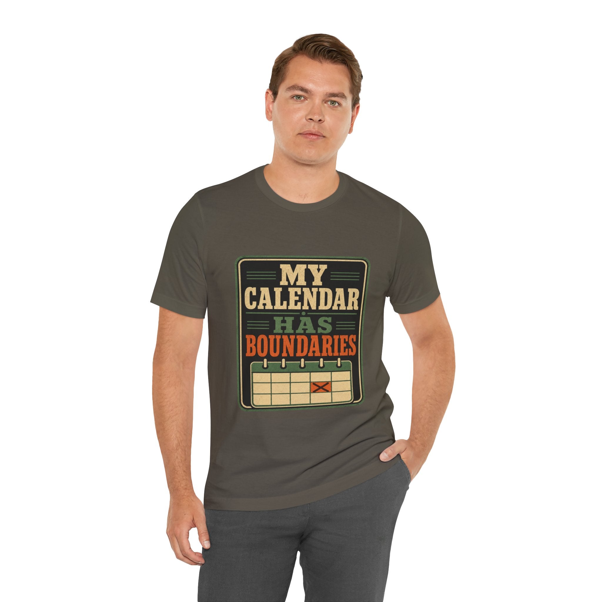 My Calendar Has Boundaries Unisex T-Shirt