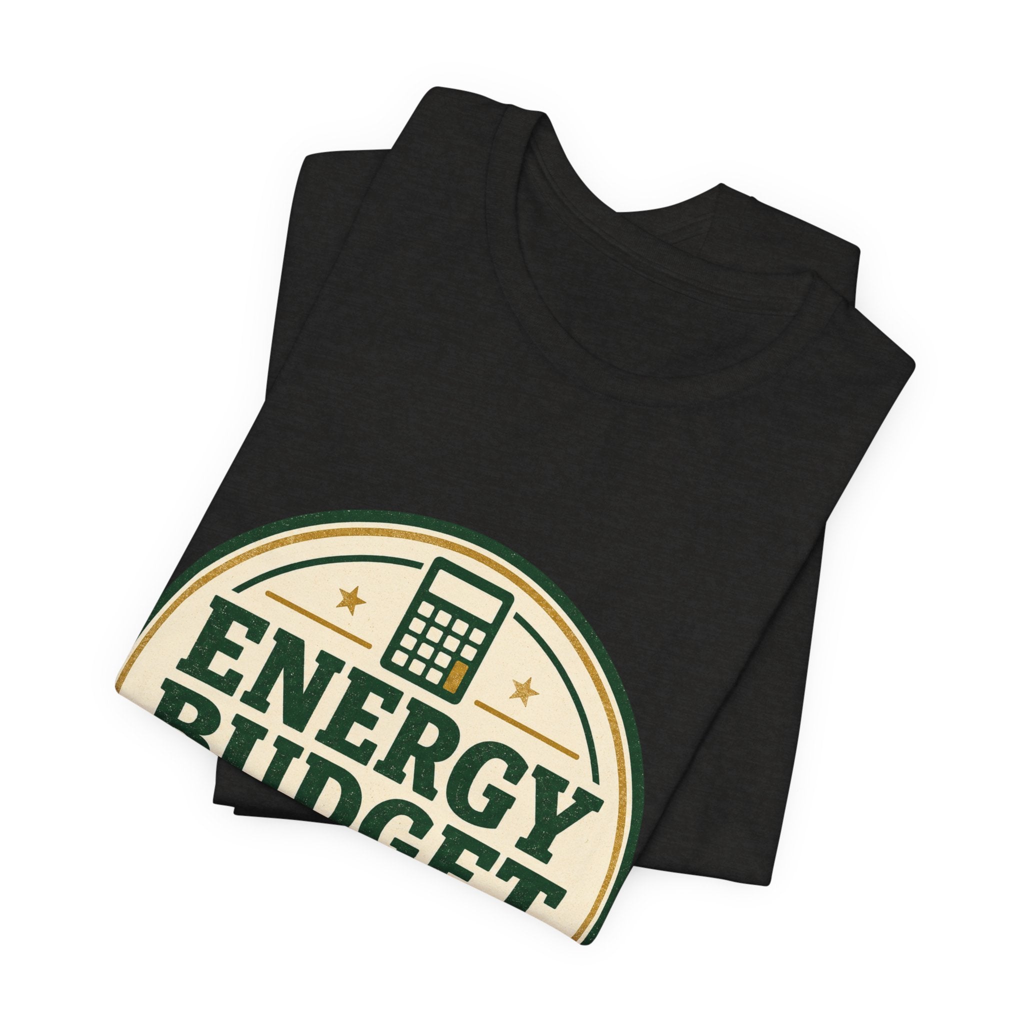 Energy Budget Approved Unisex T-Shirt