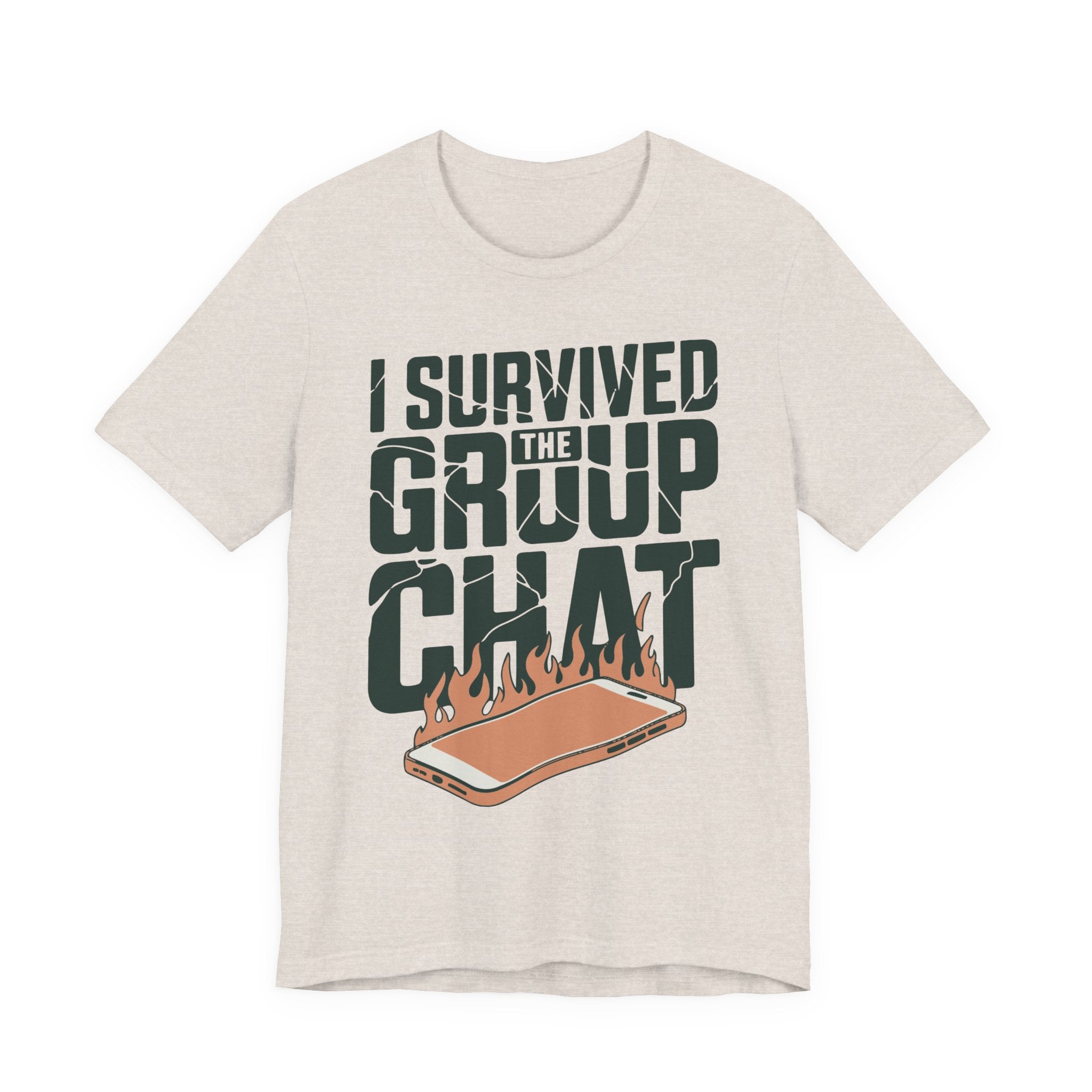 I Survived The Group Chat Unisex T-Shirt