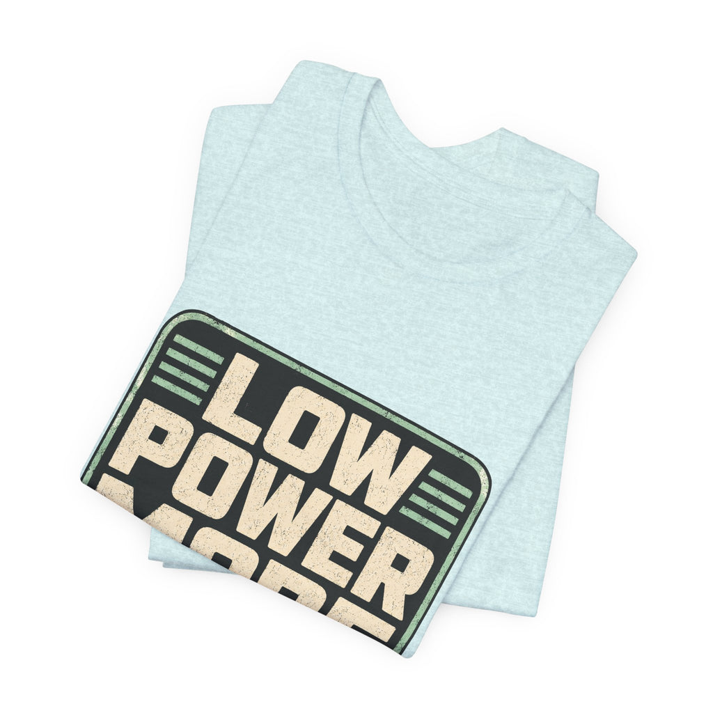 Low Power Mode Unisex T-Shirt