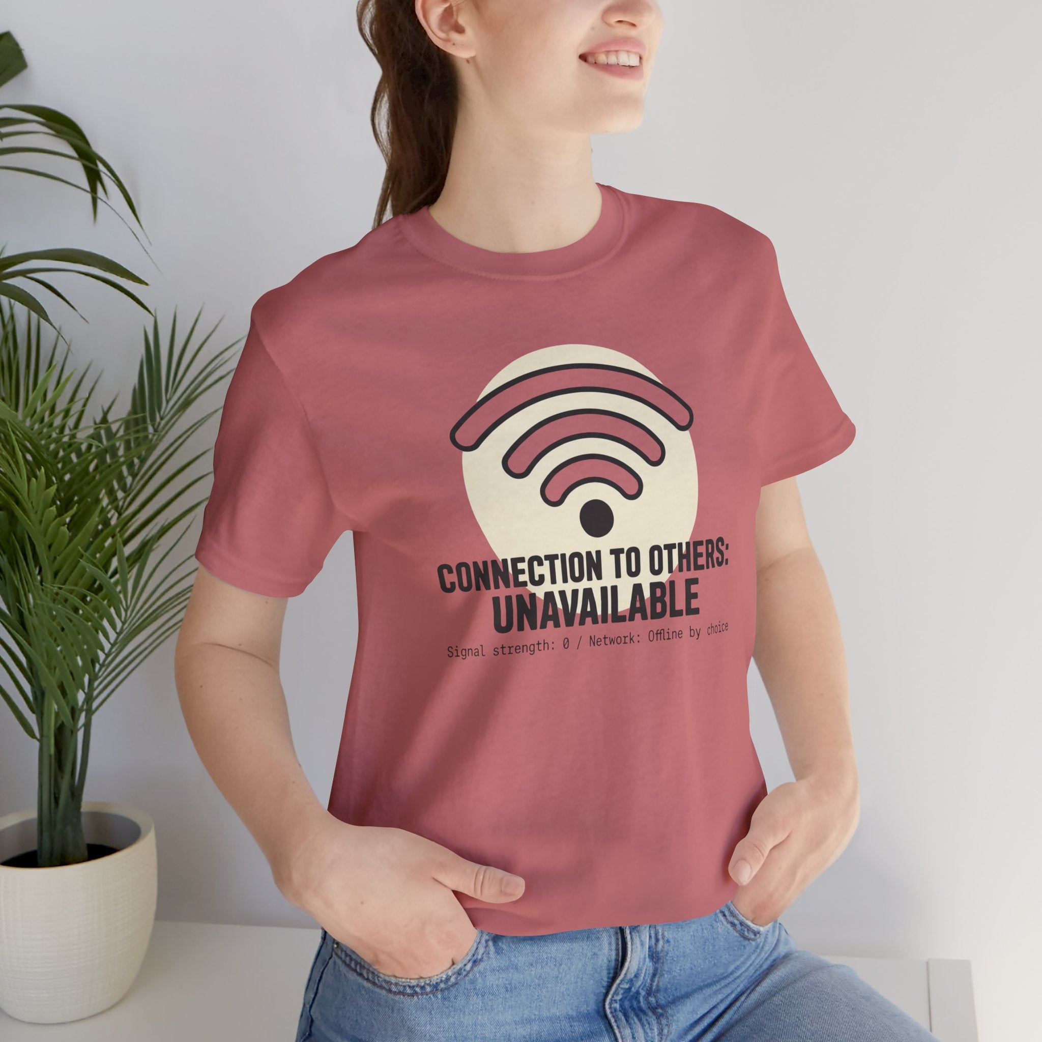 Connection to Others: Unavailable Unisex T-Shirt
