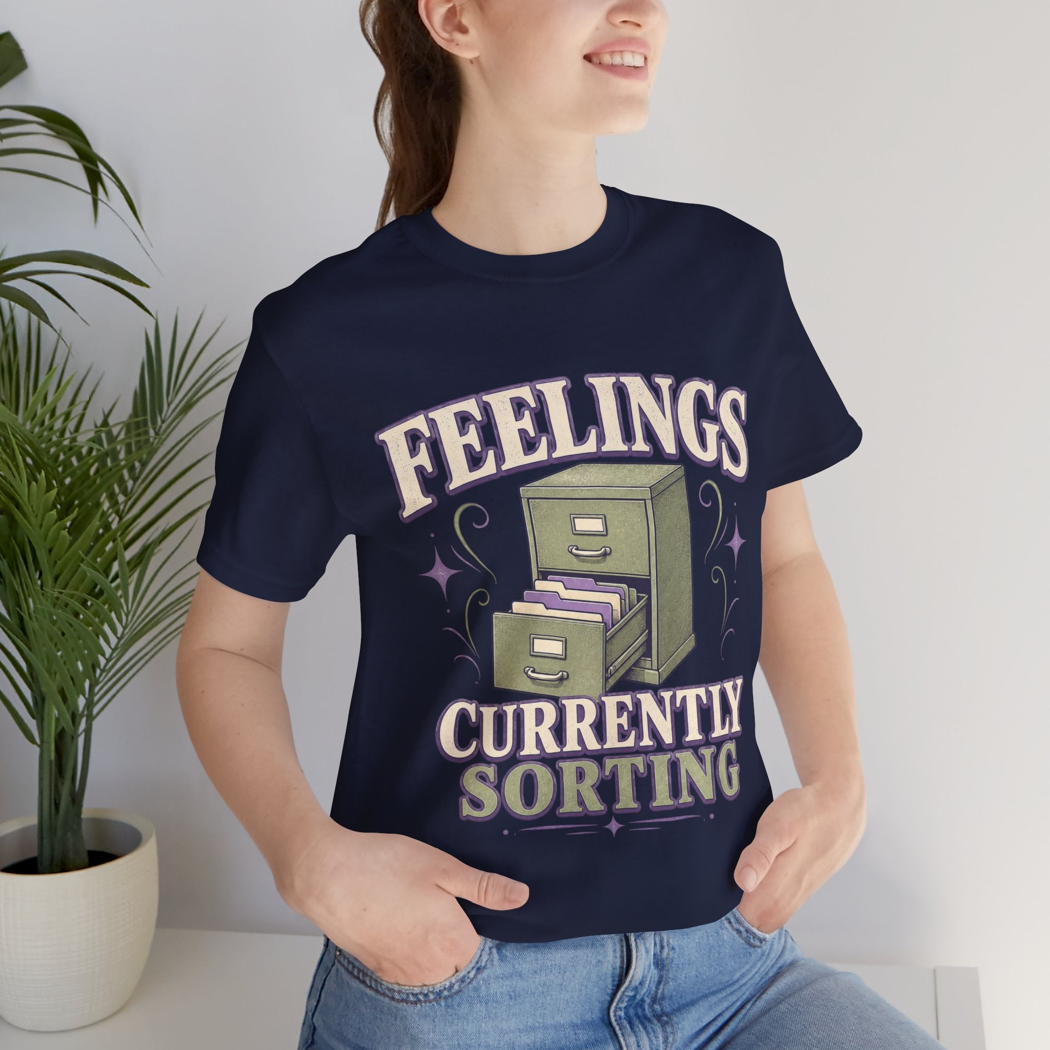 Feelings Currently Sorting Unisex T-Shirt