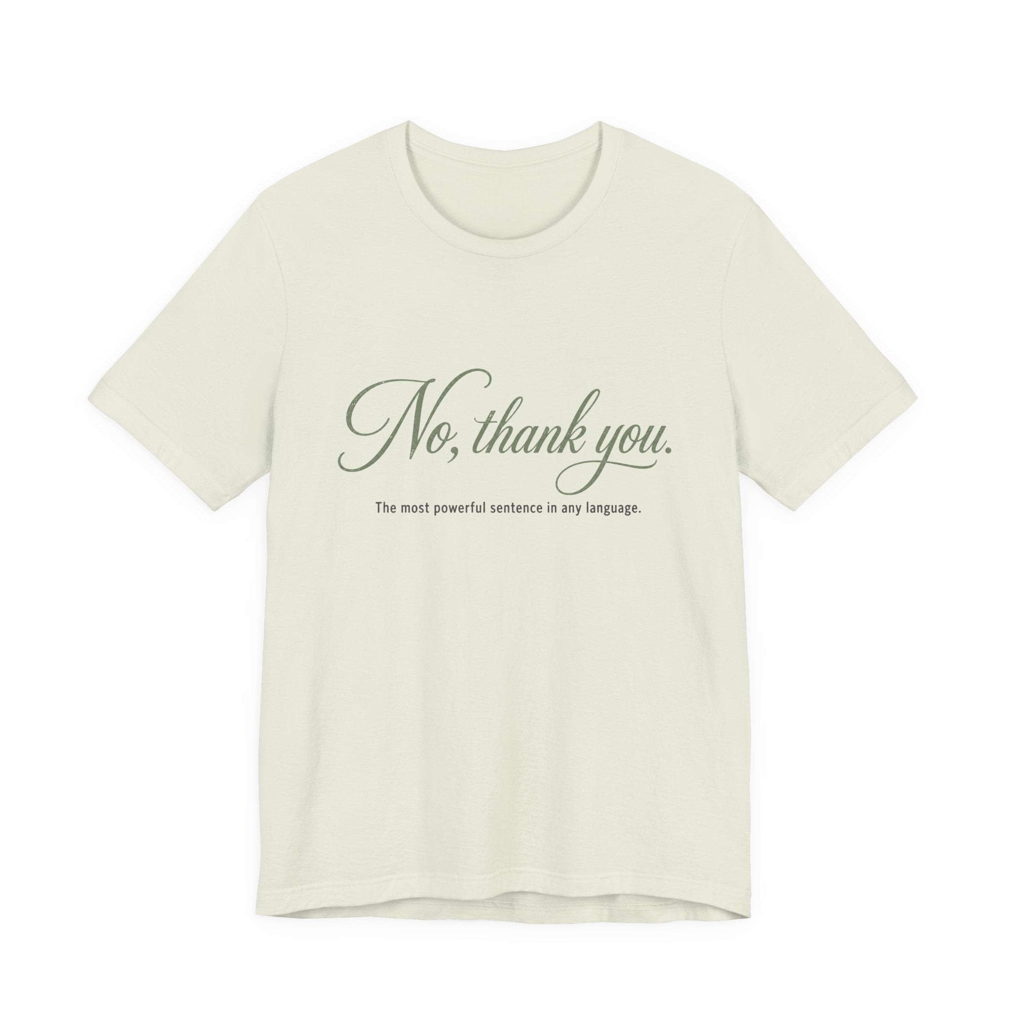 No Thank You Unisex T-Shirt — Elegant Boundaries Tee, Minimalist Self-Care Gift, Soft Assertiveness Shirt
